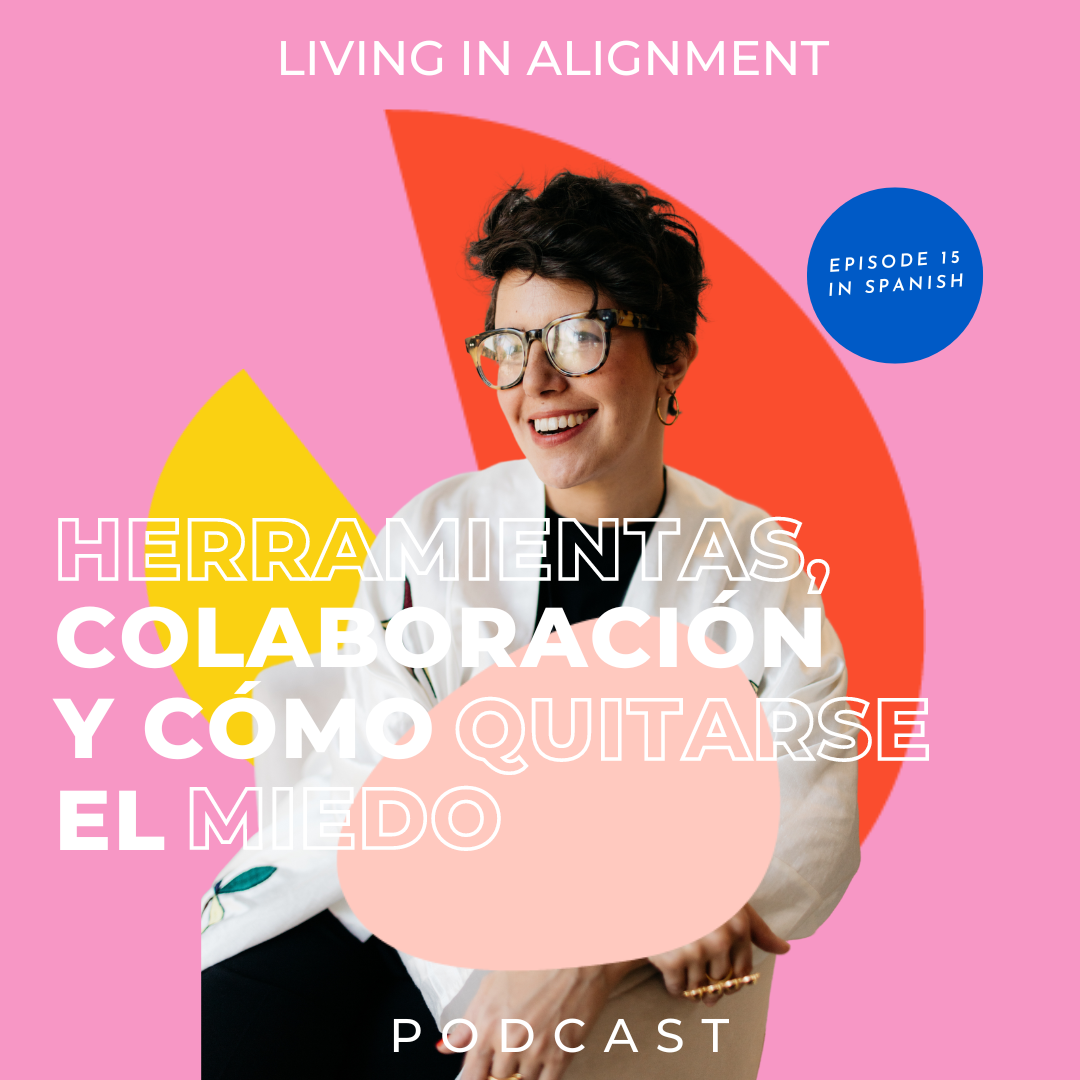 Herramientas, Colaboración y cómo quitarse el miedo con Paola Palazón I Episodio 15