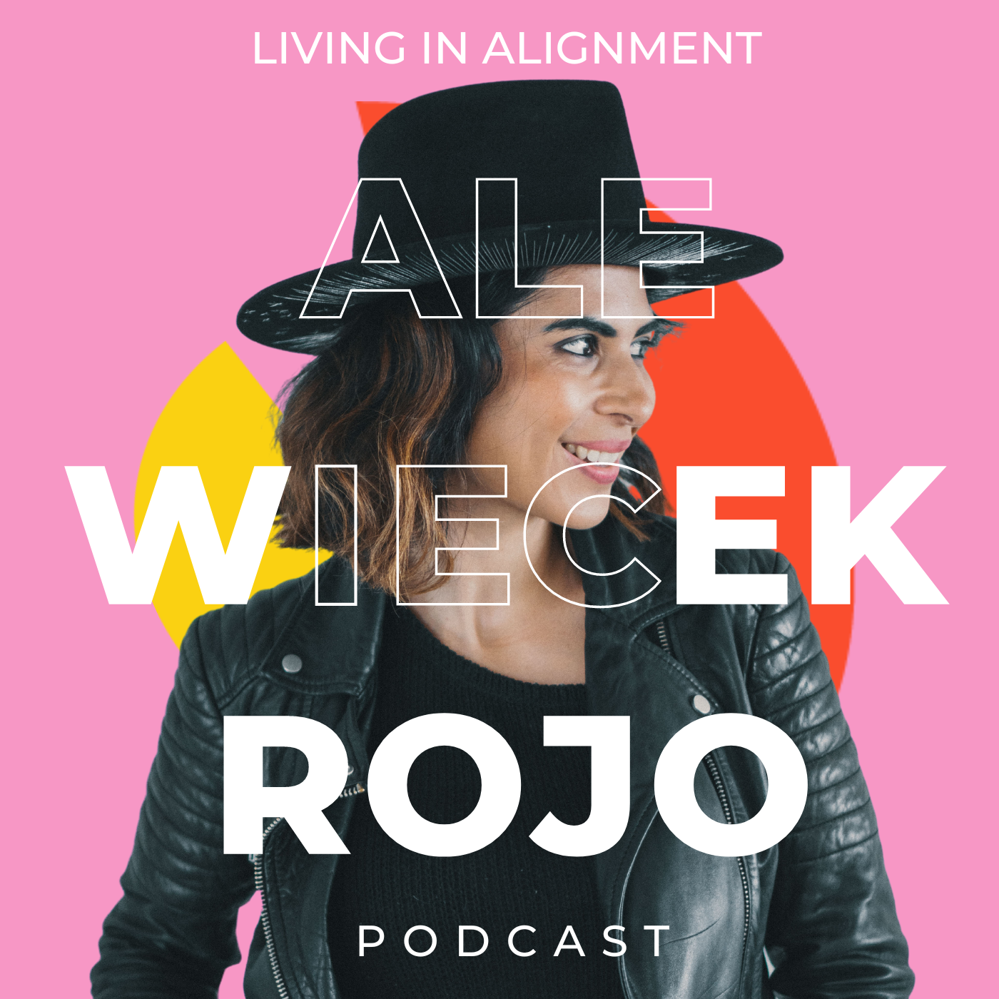 Welcome to Living in Alignment with Ale Wiecek Rojo
