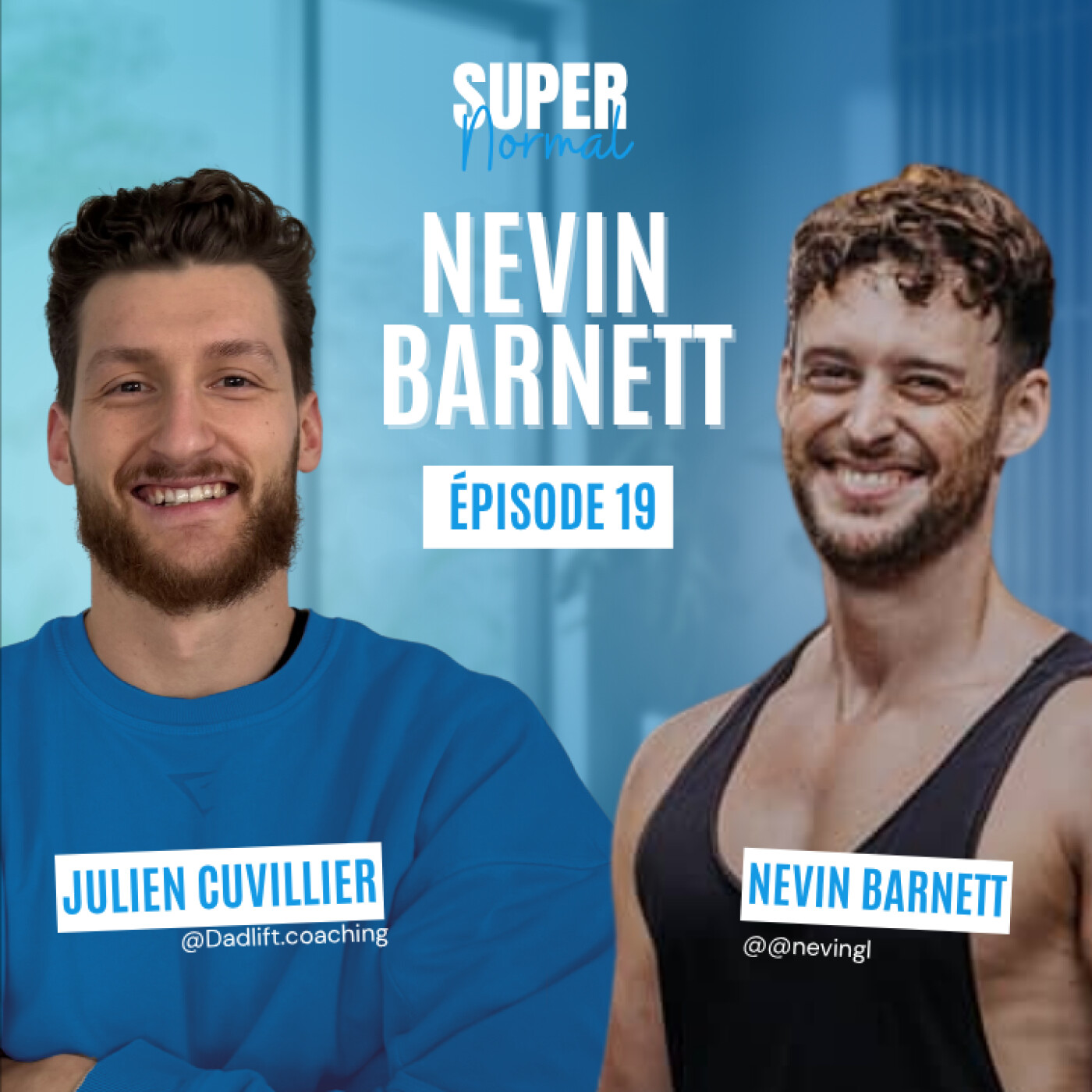 #19 - COMMENT PROGRESSER PLUS VITE EN MUSCULATION (SANS T’ENTRAÎNER PLUS) - AVEC NEVIN BARNETT episode artwork
