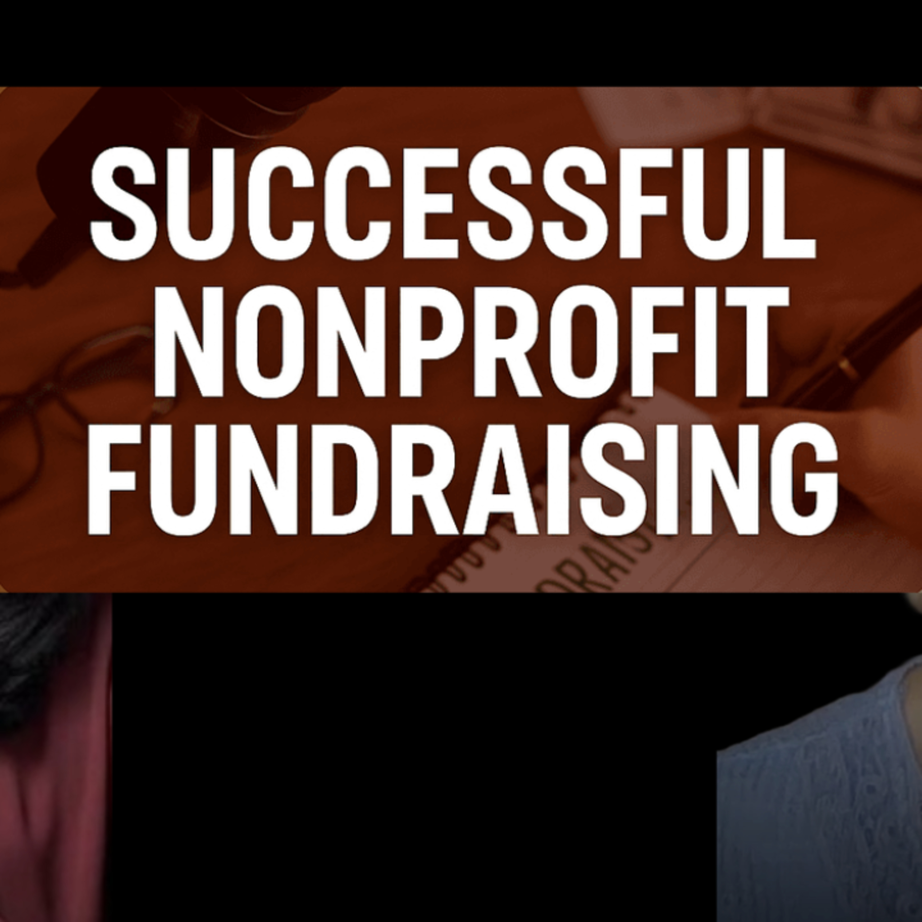 FUNDRAISING: HOW TO START FUND RAISING FOR NONPROFITS? (STEP BY STEP GUIDE 2025) episode artwork