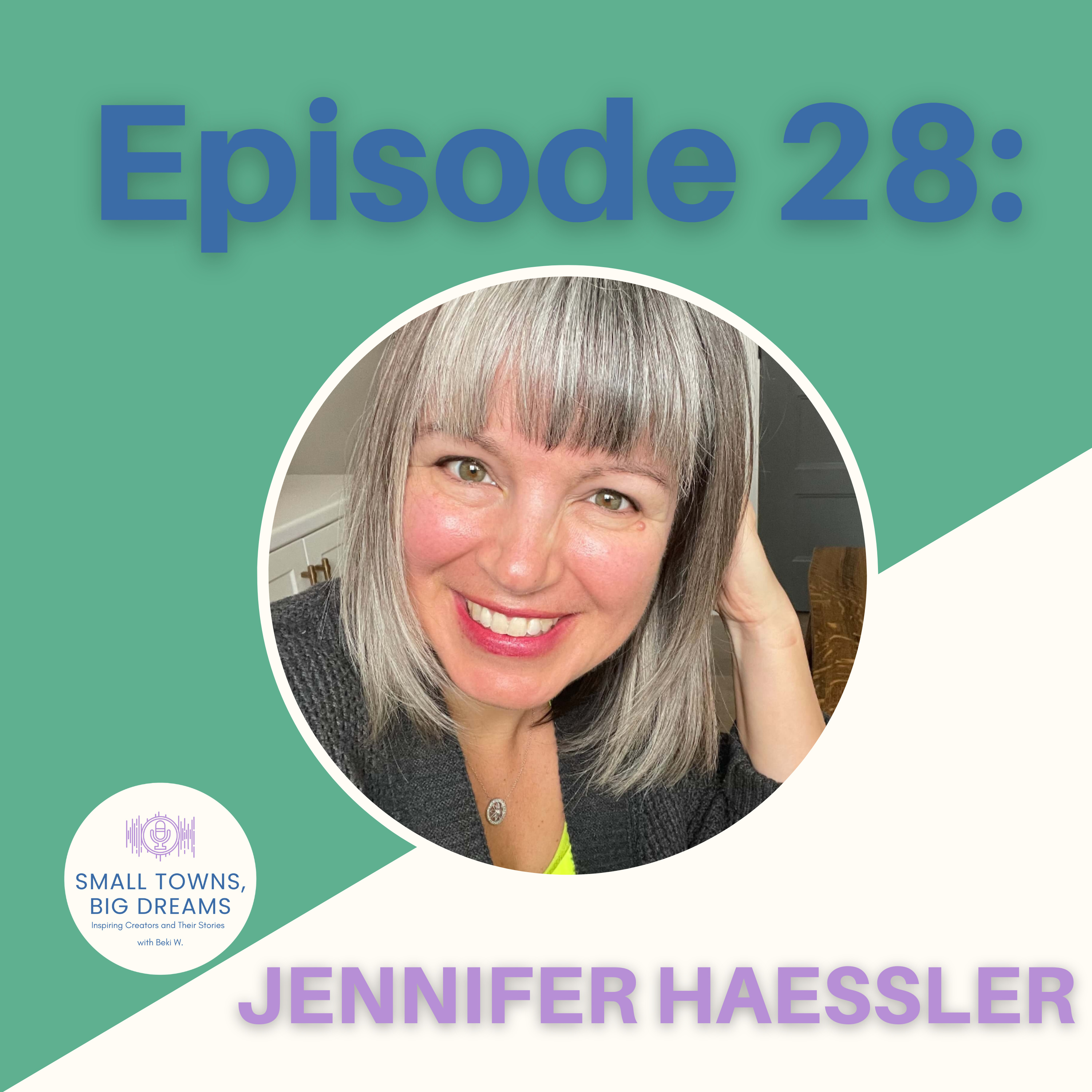28 - Jennifer Haessler - ND & Faster Way to Fast Loss episode artwork