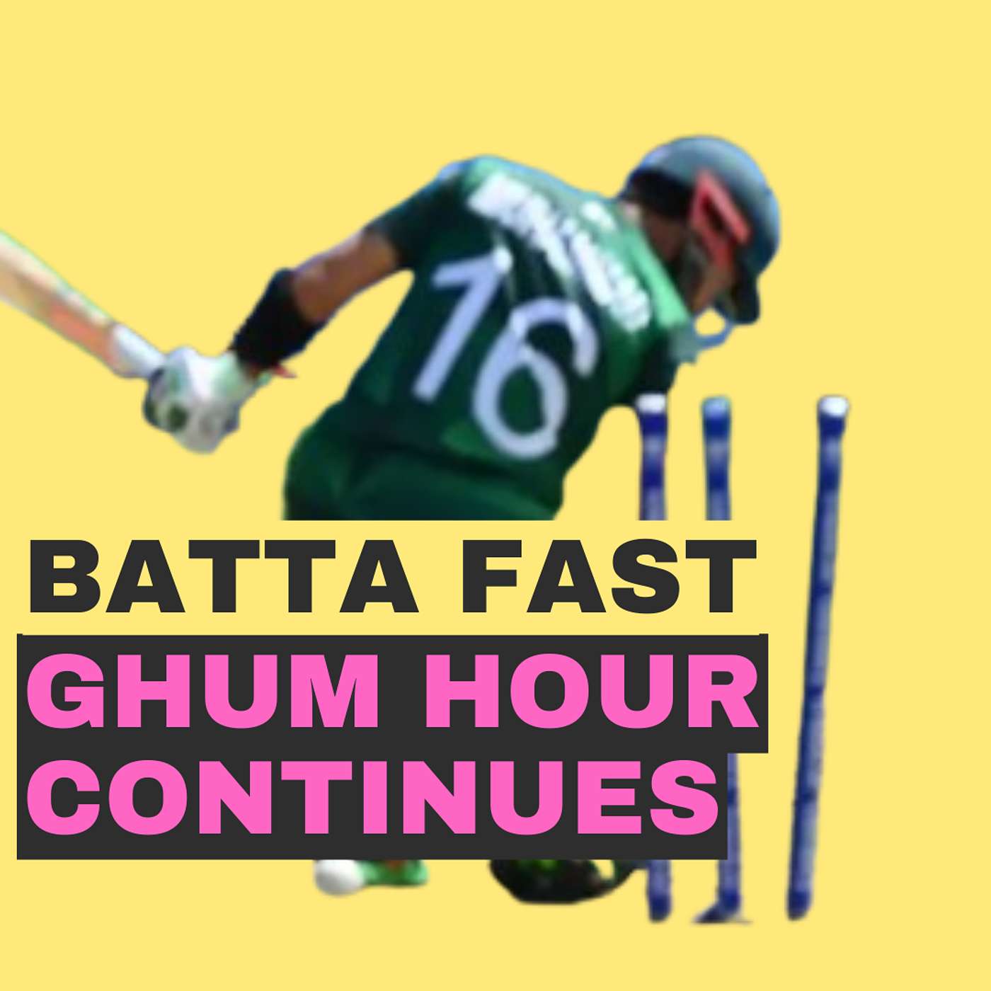 Episode 53 - Batta Fast at the T20 World Cup - Ghum Hour Continues episode artwork