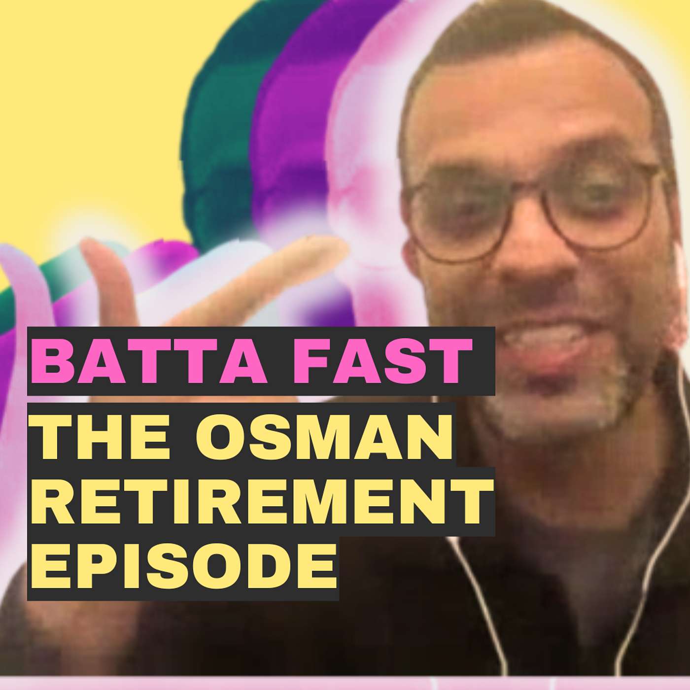 The Osman Retirement Episode - Episode 78 episode artwork