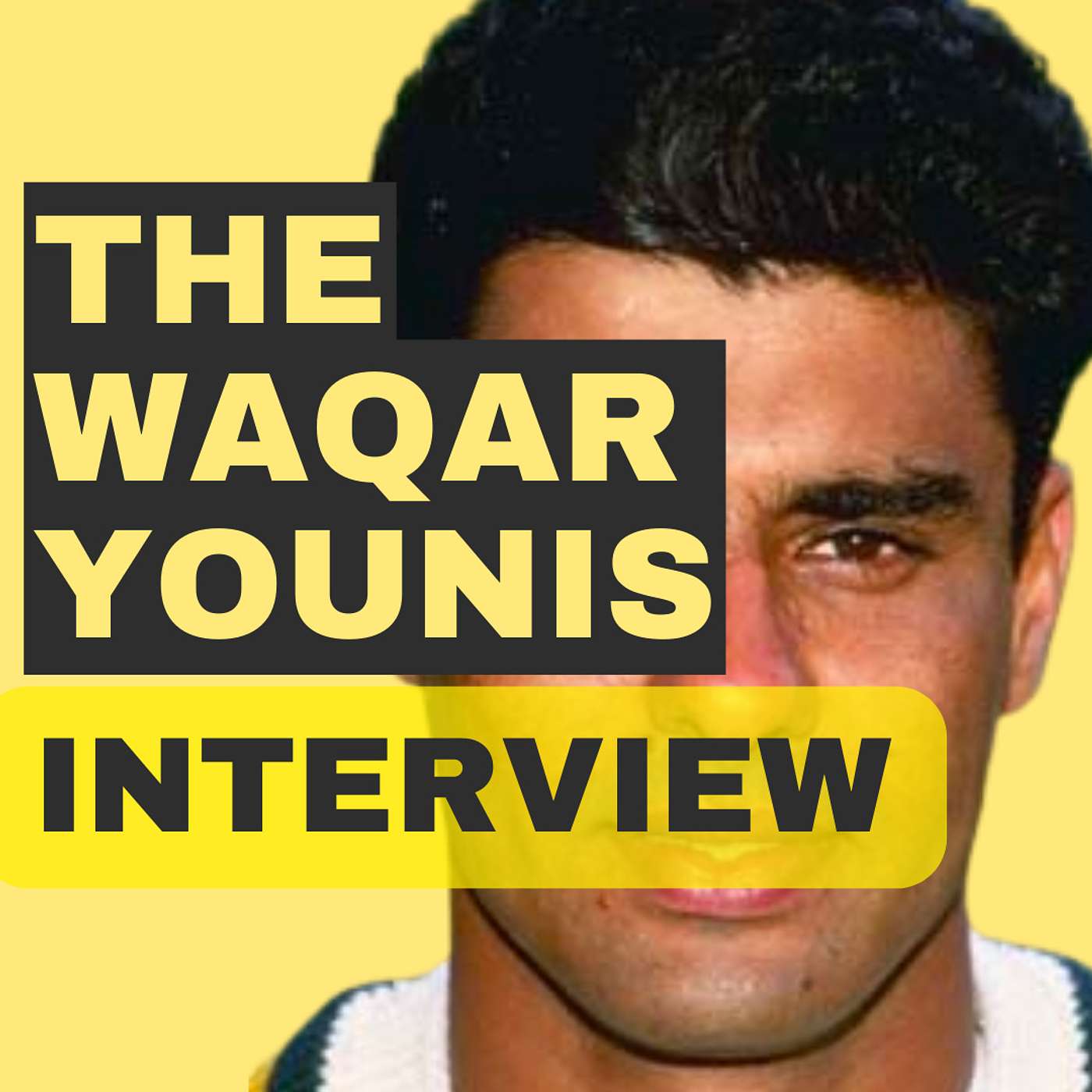 Episode 9 - The Waqar Younis Interview episode artwork