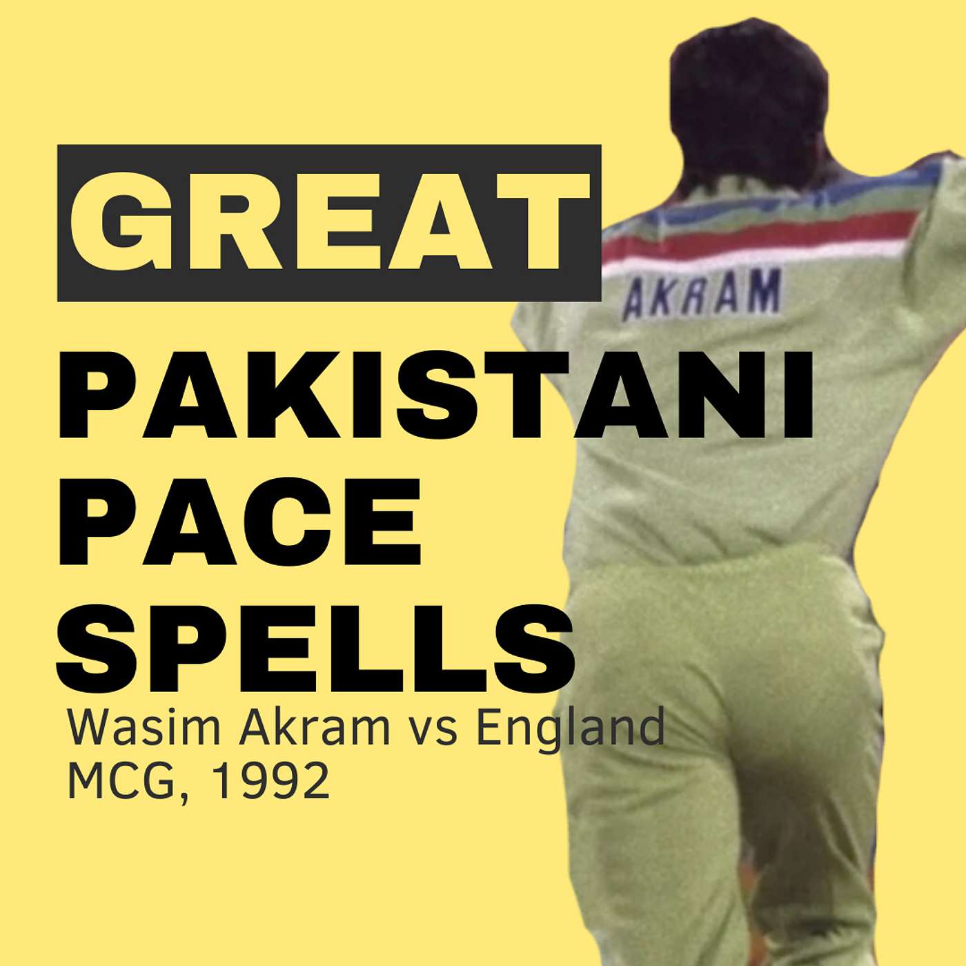 Episode 5 - Wasim Akram vs England, Melbourne 1992 episode artwork