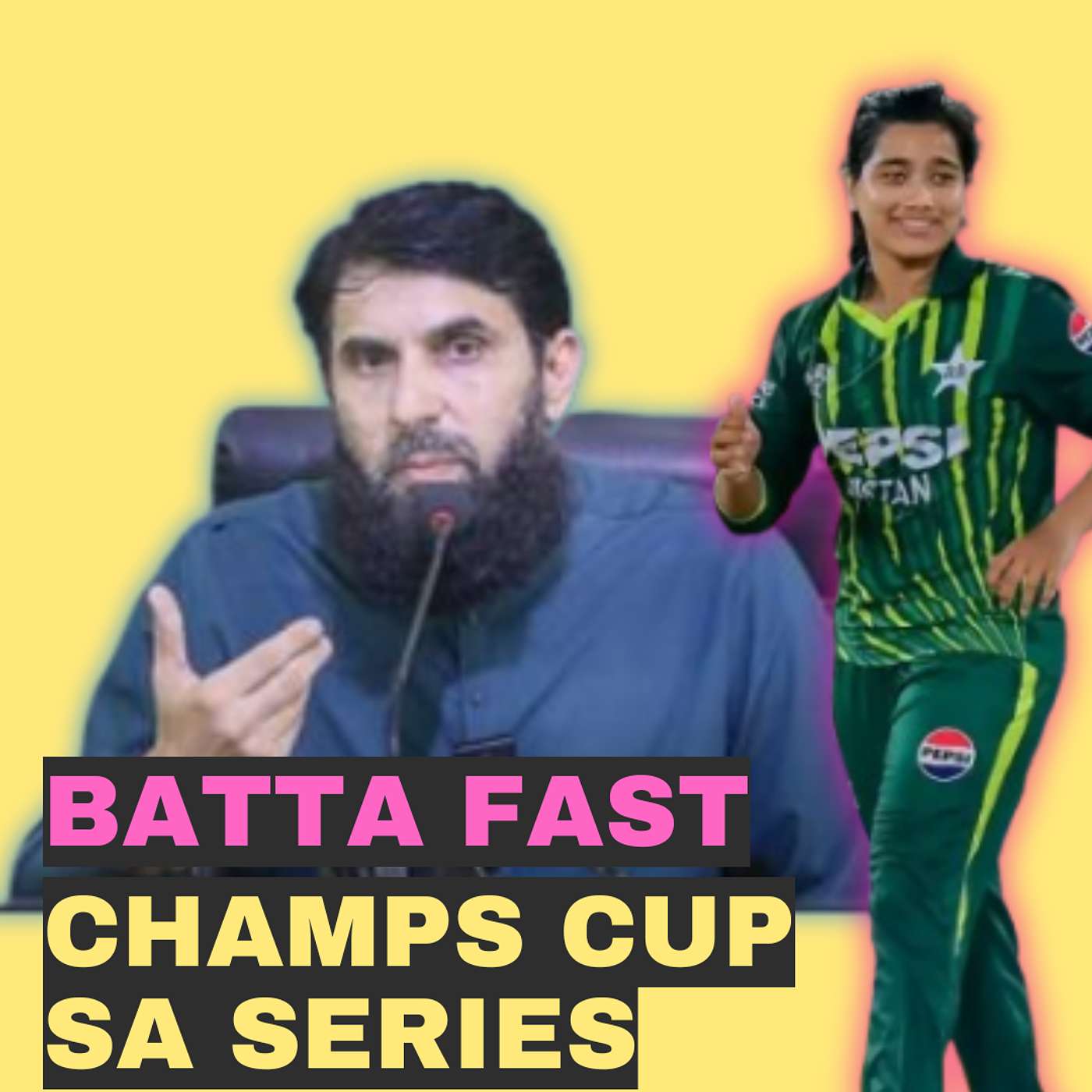 Episode 63 - Batta Fast Manjan - Champions' Cup, Pak vs SA T20I series, Misbah's mentality episode artwork