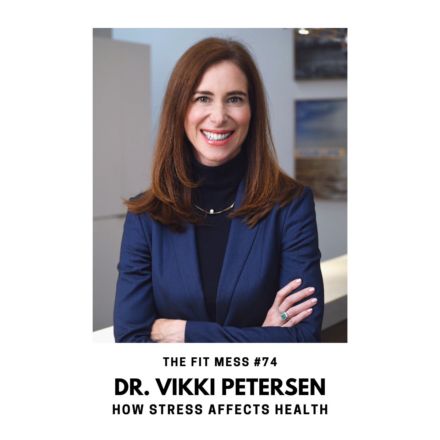 74. 5 Facts To Know About Stress And Its Effect On Health with Dr. Vikki Petersen