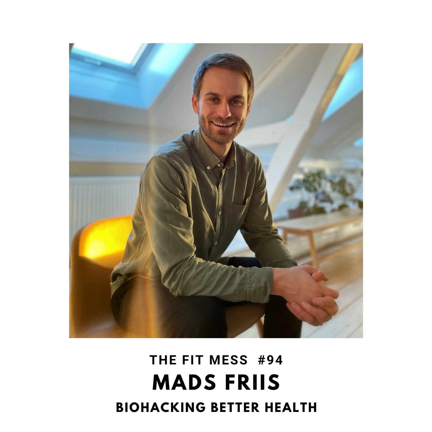 94. Biohacking or BS? Fact vs Fiction in the World of Self-Help with Mads Friis