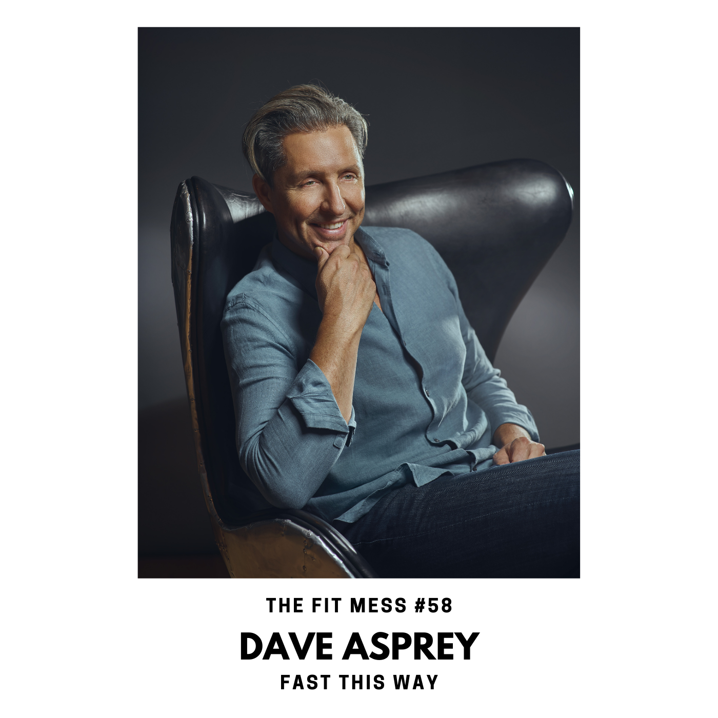 58. Fast This Way to Better Health with Dave Asprey