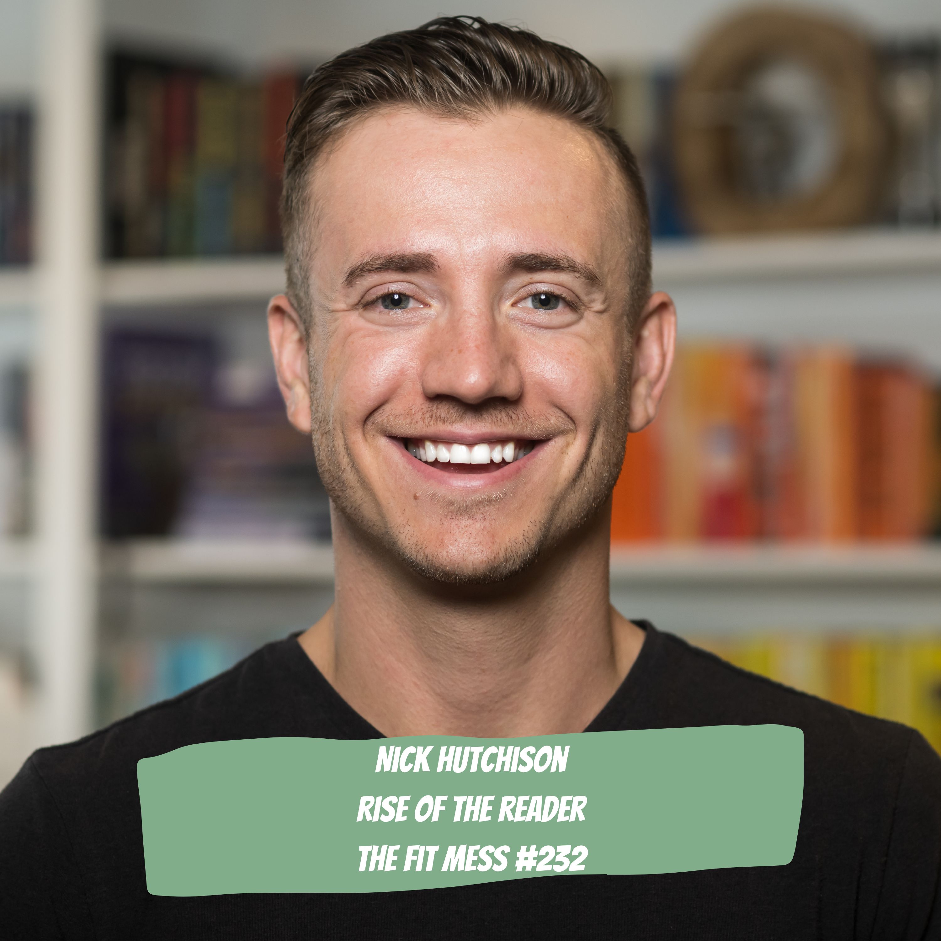 How To Read More Books And Apply The Lessons You Learn, With Nick Hutchison