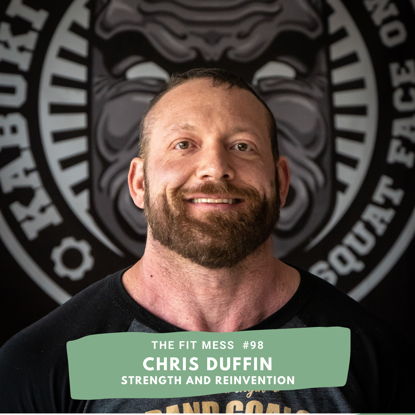 98. Getting Stronger and More Resilient with The Mad Scientist of Strength, Chris Duffin