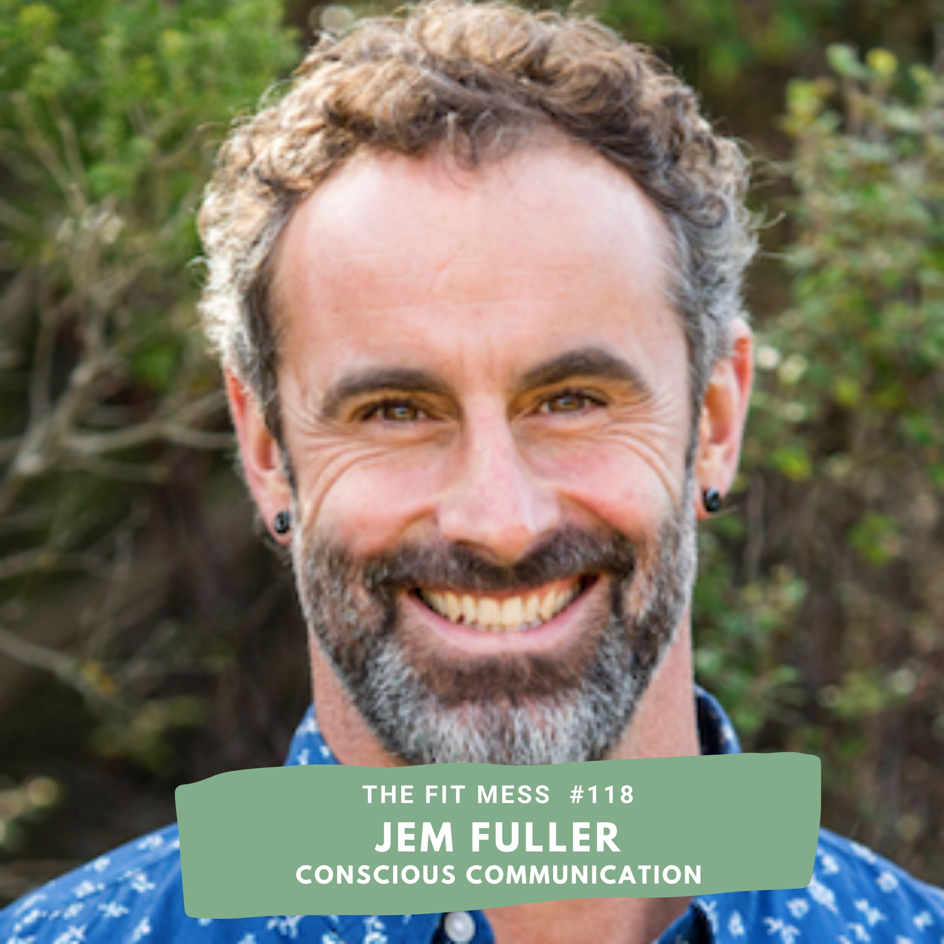 118. How To Improve Your Experience With Existence And Enhance Your Relationship With Life With Jem Fuller