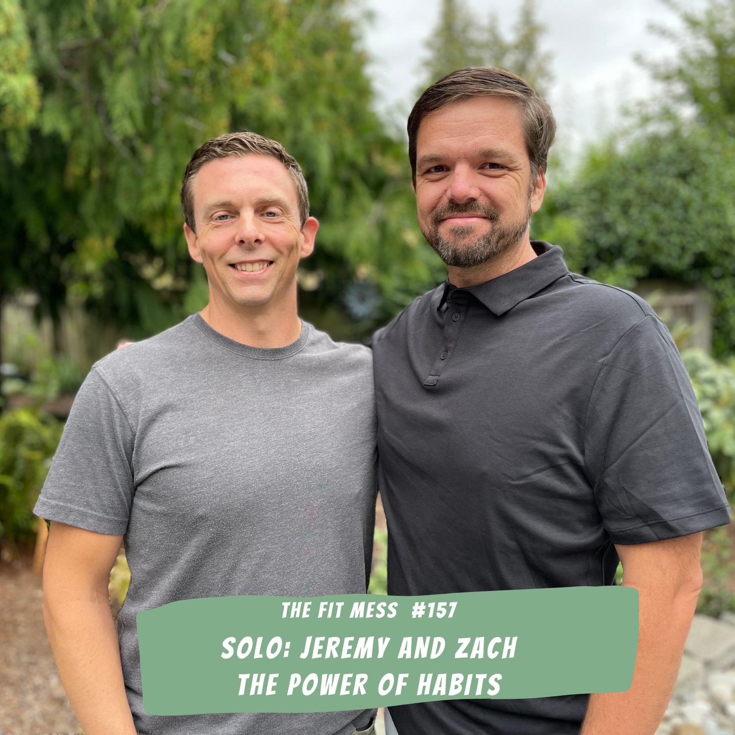 157. The Power Of Habits: How To Make Sustainable Change In The New Year And The Differences Between Habits And Resolutions