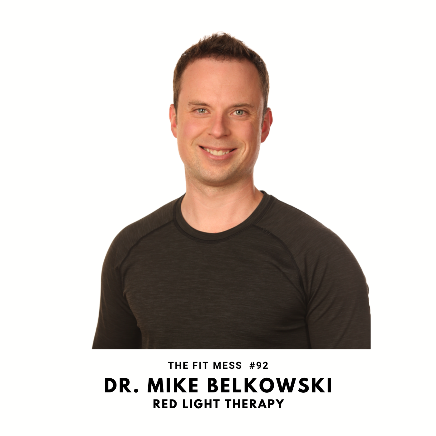 92. Using Red Light Therapy to Improve Your Health And Wellness With BioLight Founder Dr. Mike Belkowski