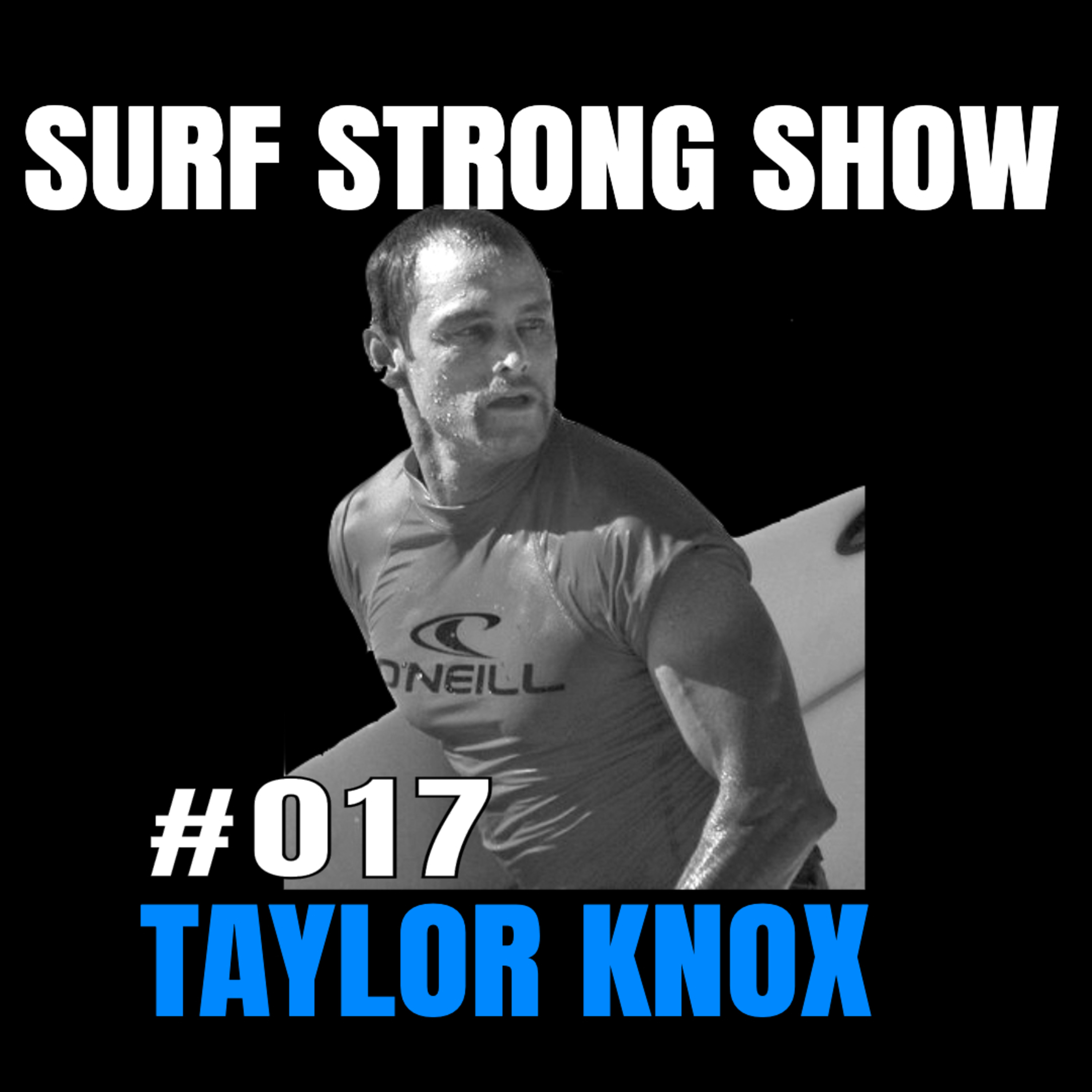 017 - Taylor Knox Power Surf Legend & 16 Year Pro episode artwork