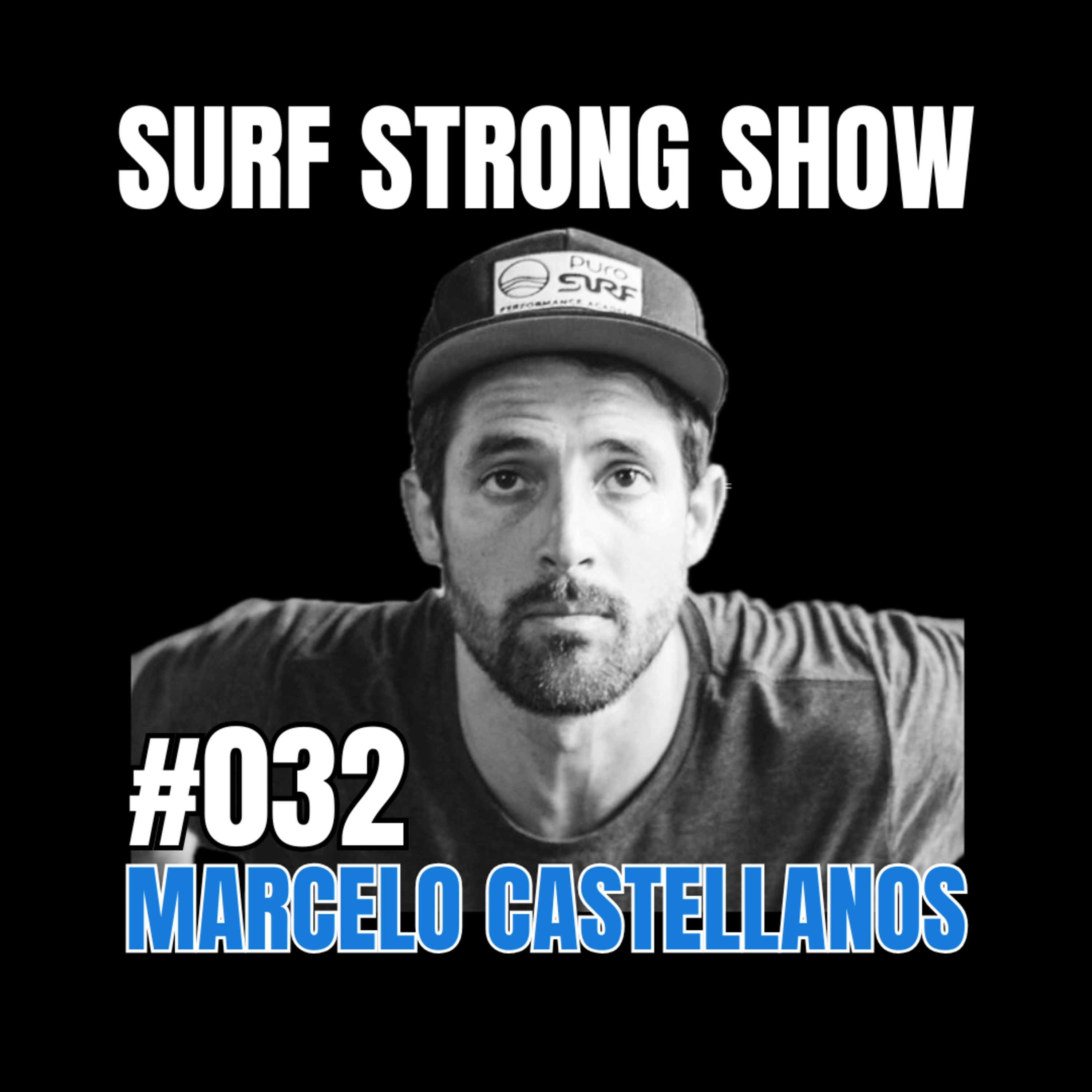 032 - Marcelo Castellanos of Puro Surf episode artwork
