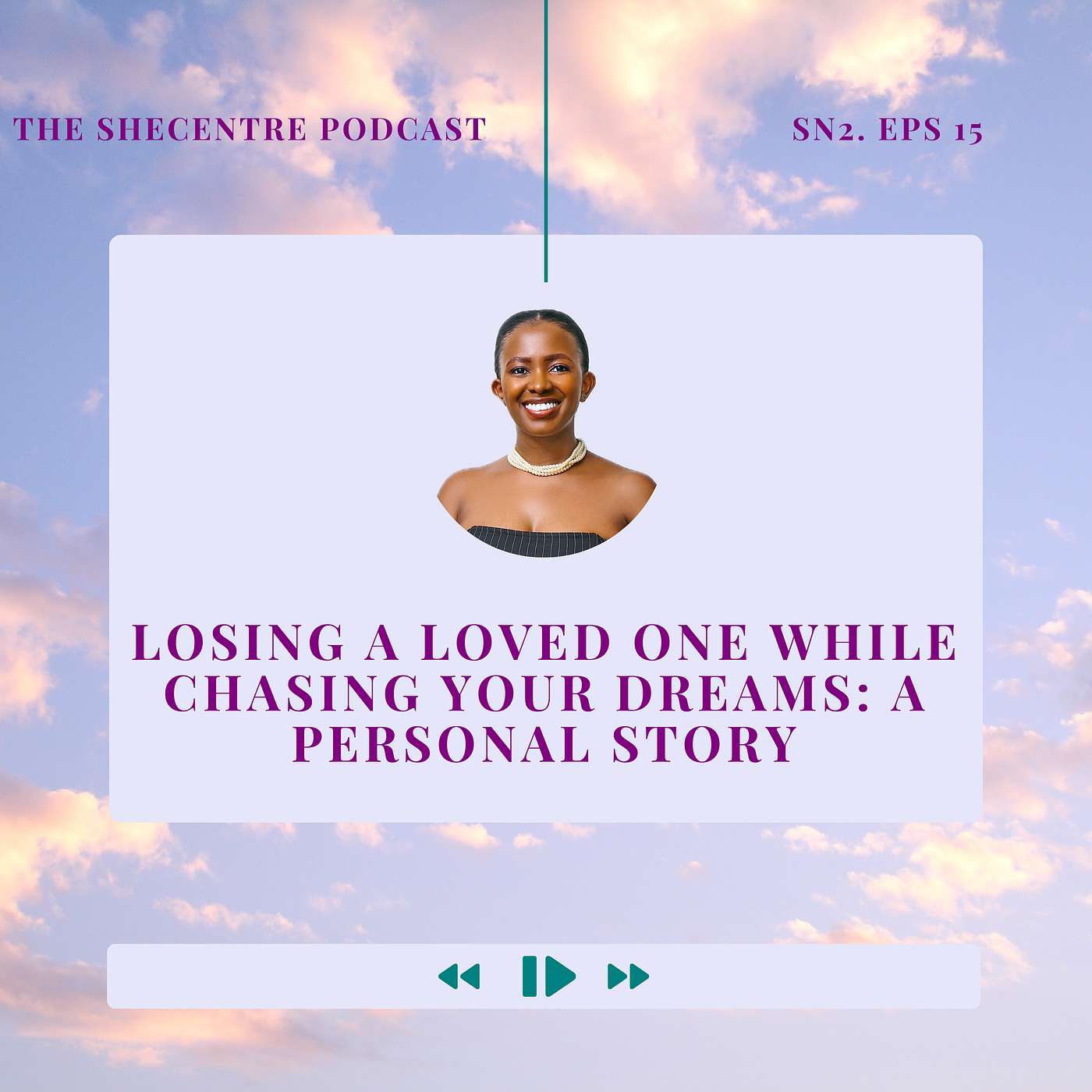 Losing a Loved One While Chasing Your Dreams: A Personal Story
