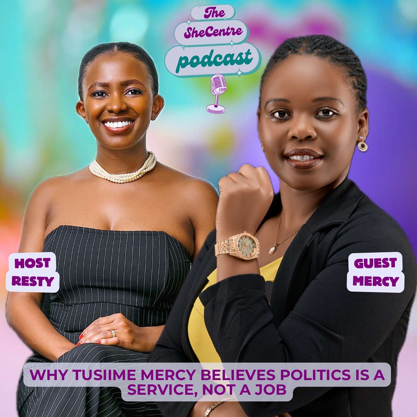 Why Tusiime Mercy Believes Politics Is a Service, Not a Job episode artwork