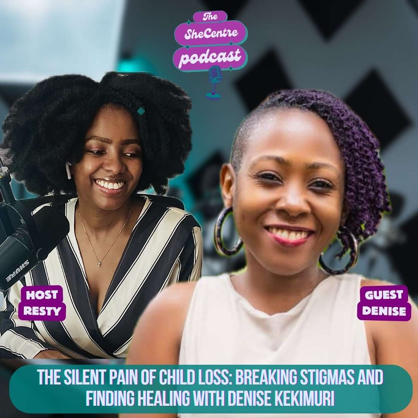 The Silent Pain of Child Loss: Breaking Stigmas and Finding Healing with Denise Kekimuri episode artwork