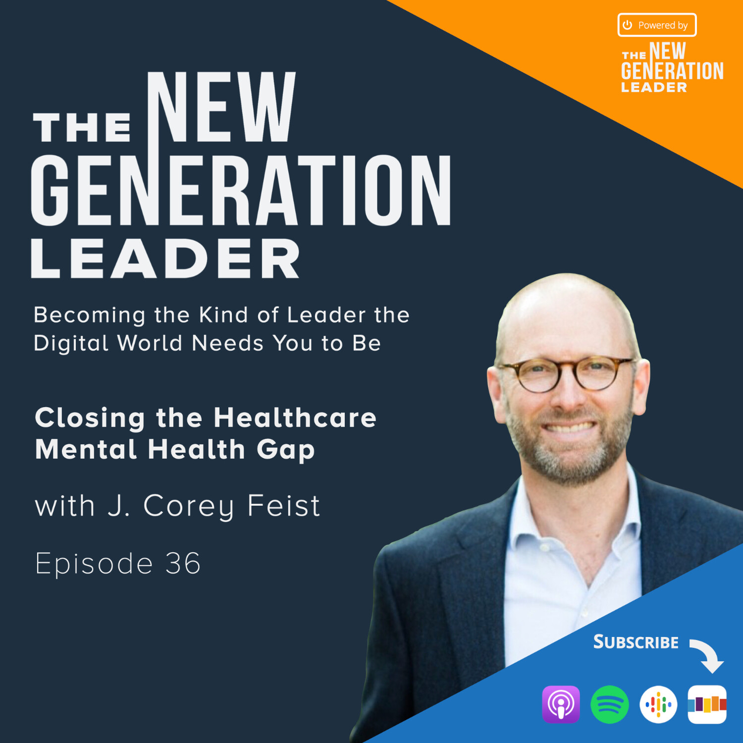 Closing the Healthcare Mental Health Gap: How Healthcare Leaders Can Provide What the Workforce Needs with J. Corey Feist episode artwork