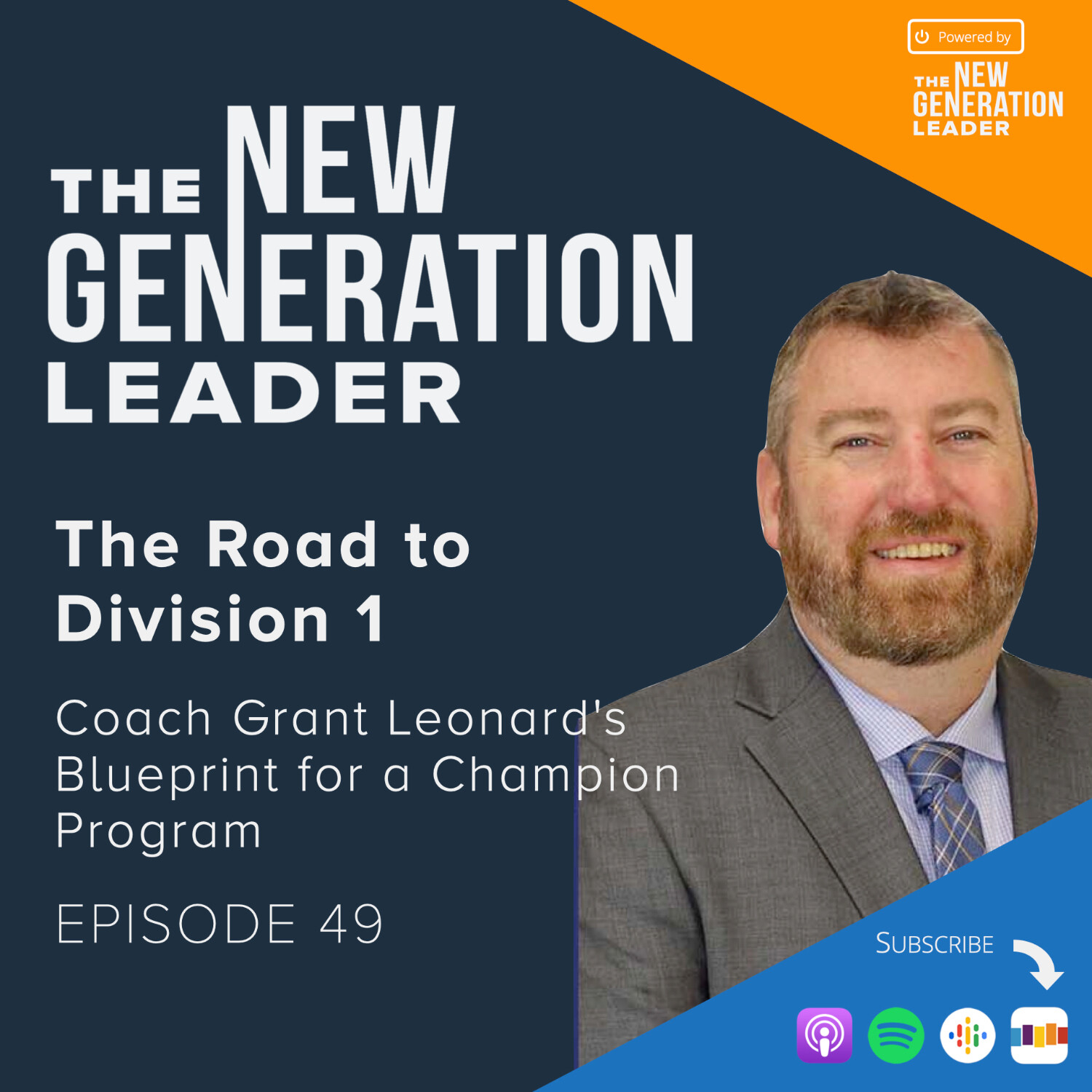 The Road to Division 1: Coach Grant Leonard's Blueprint for a Champion Program episode artwork