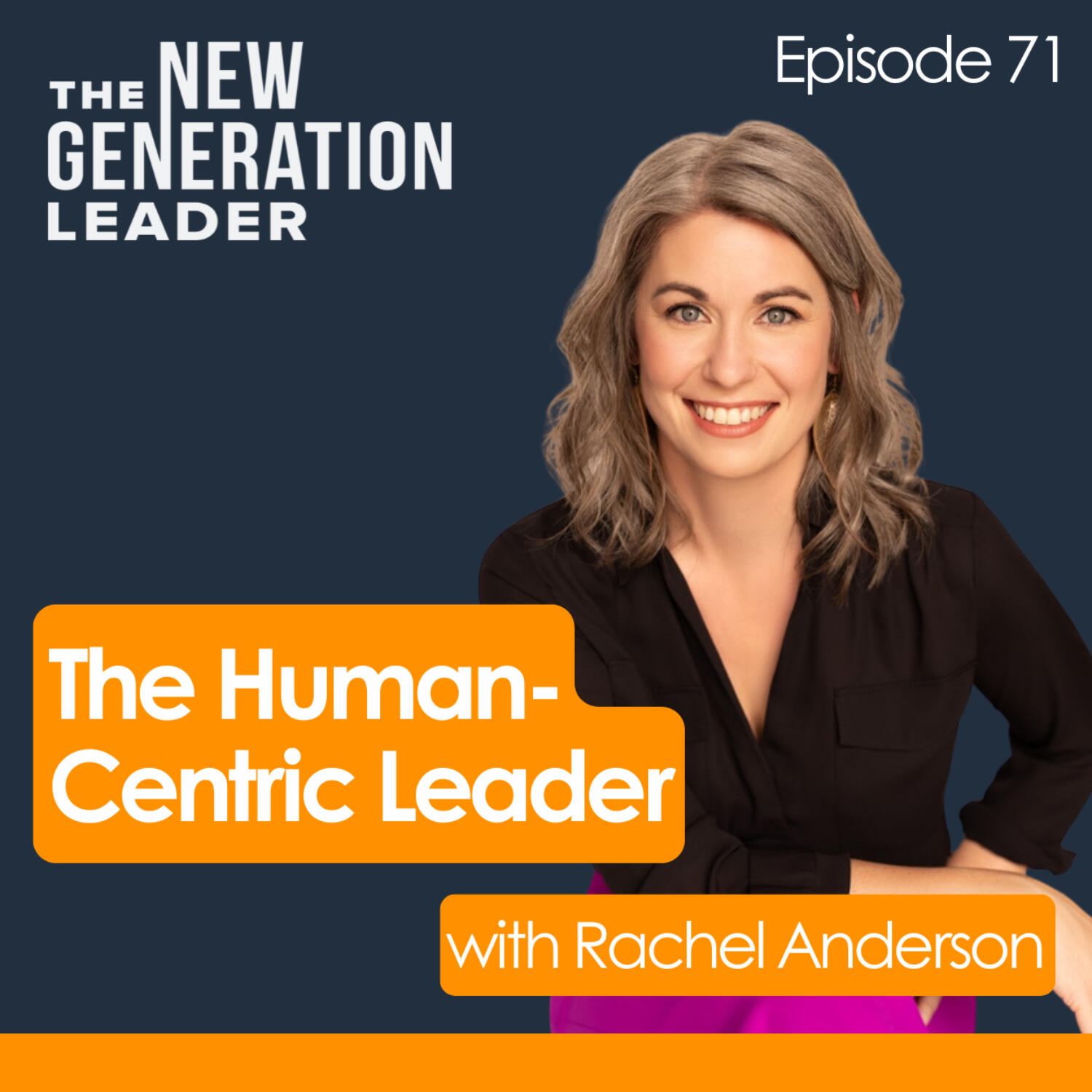 The Human-Centric Leader with Rachel Anderson episode artwork