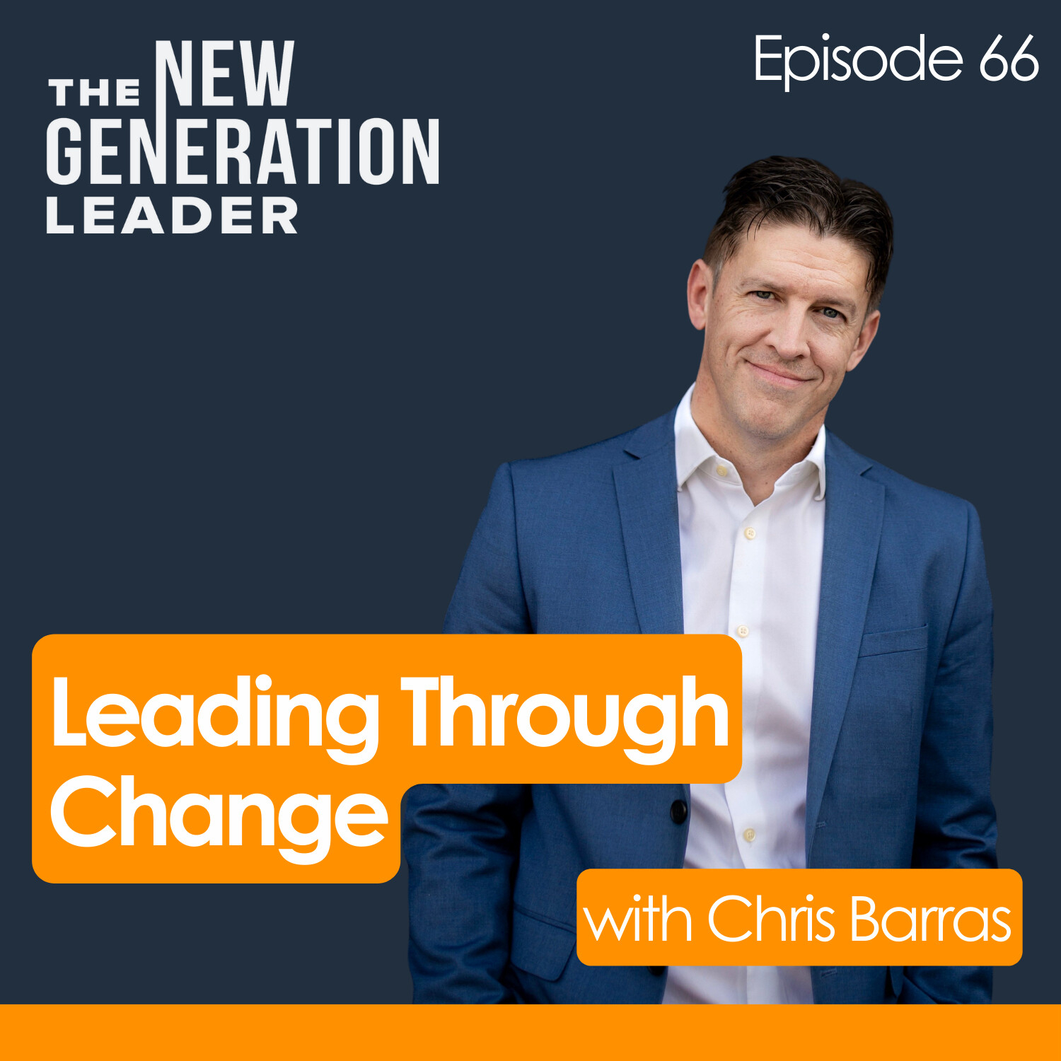 Leading Through Change: A Conversation on Transformation with Chris Barras episode artwork