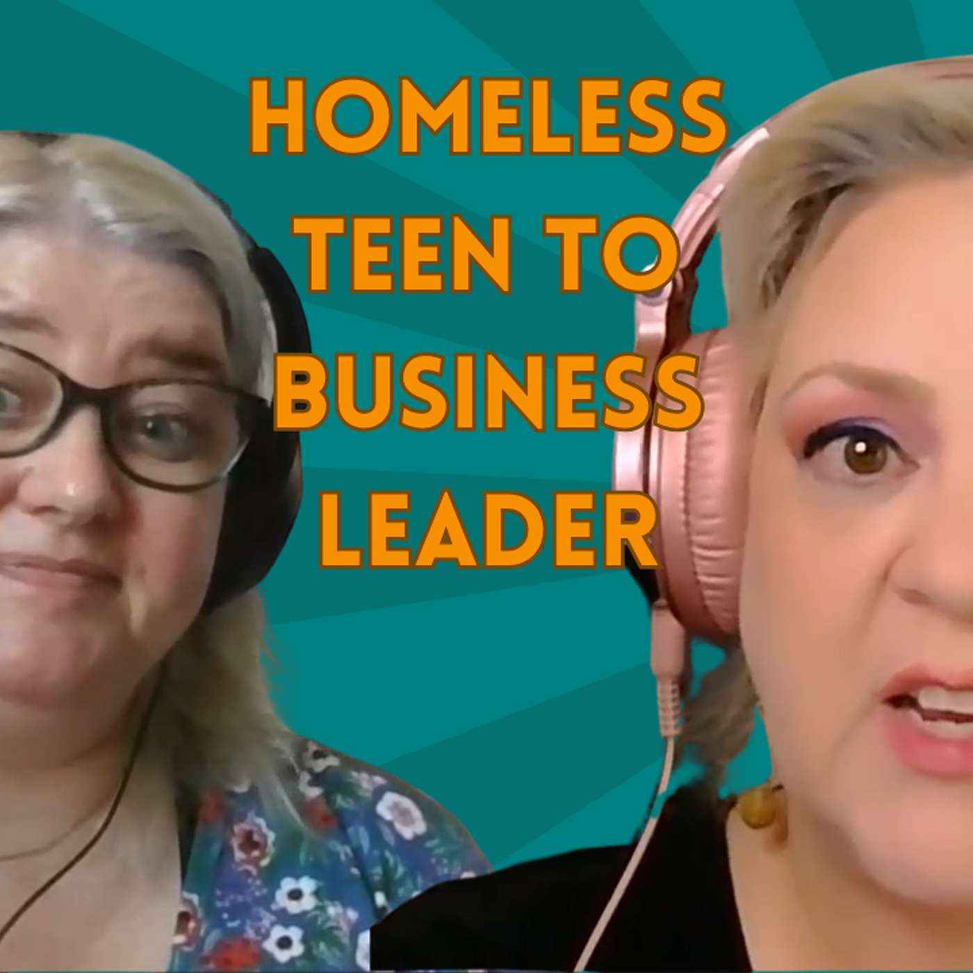 Homeless Teen living on the streets to Business Leader - Kelly talks to Jennifer Gligoric episode artwork