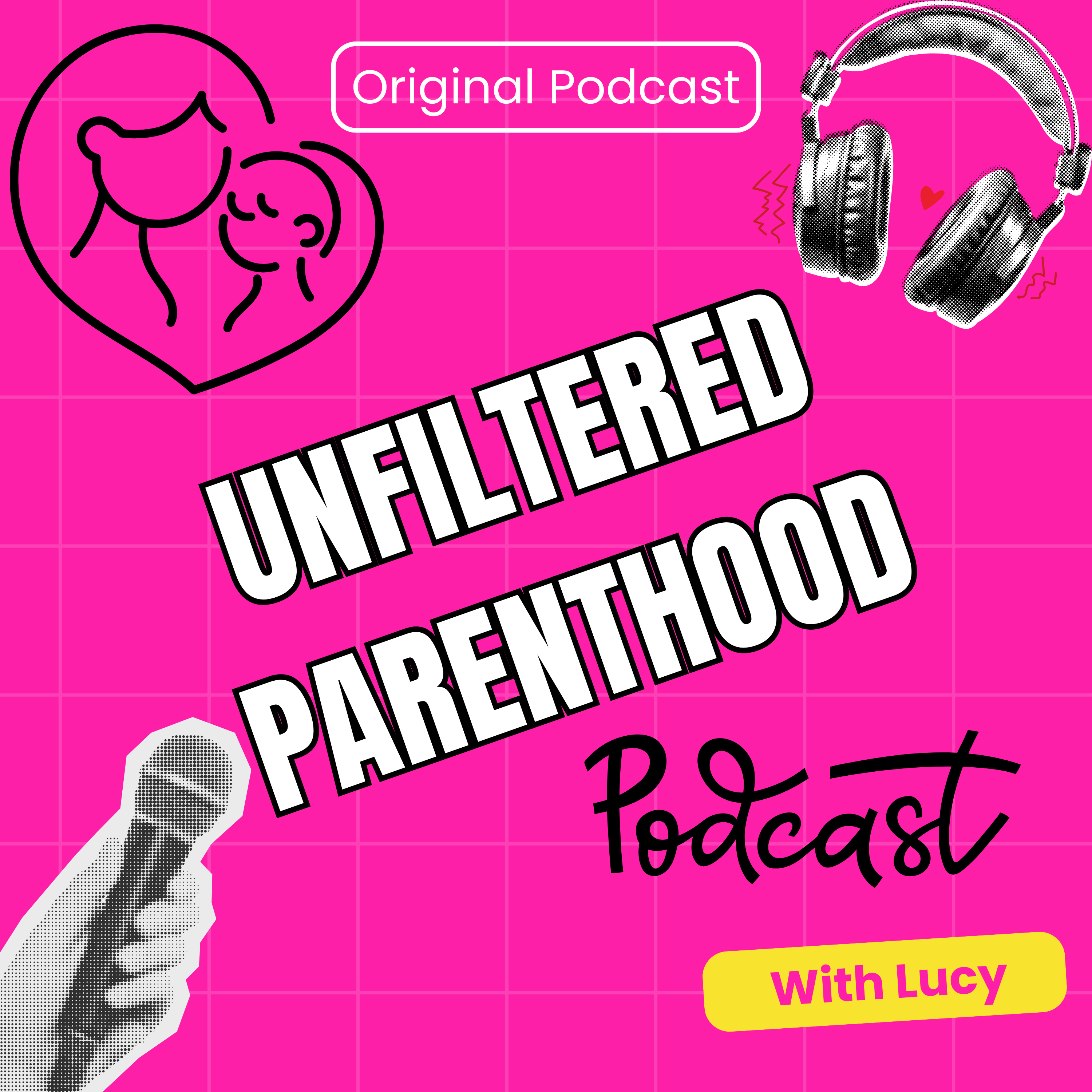 The Unfiltered Parenthood Podcast
