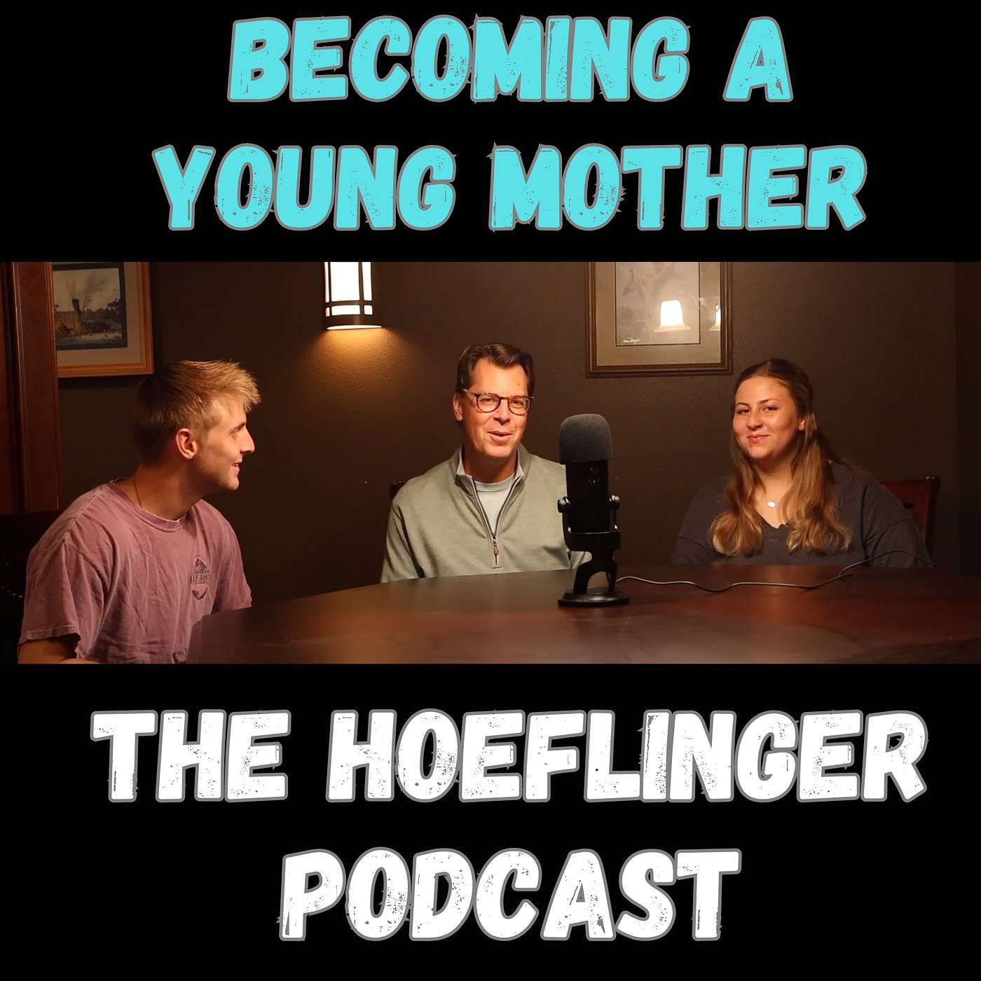 #4: Christie Hoeflinger - The Truth about Being a Young Parent