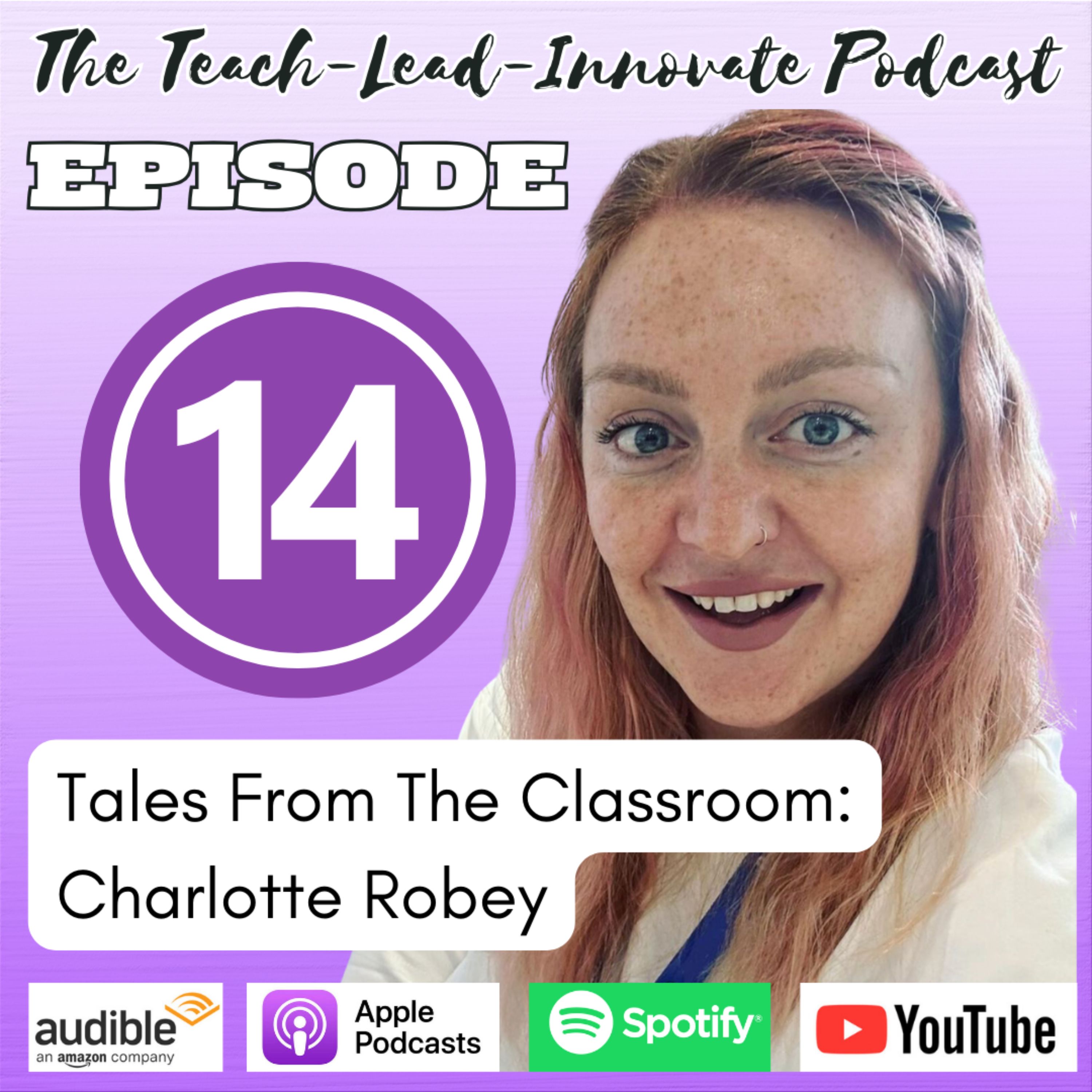 Tales from the Classroom: Charlotte Robey episode artwork