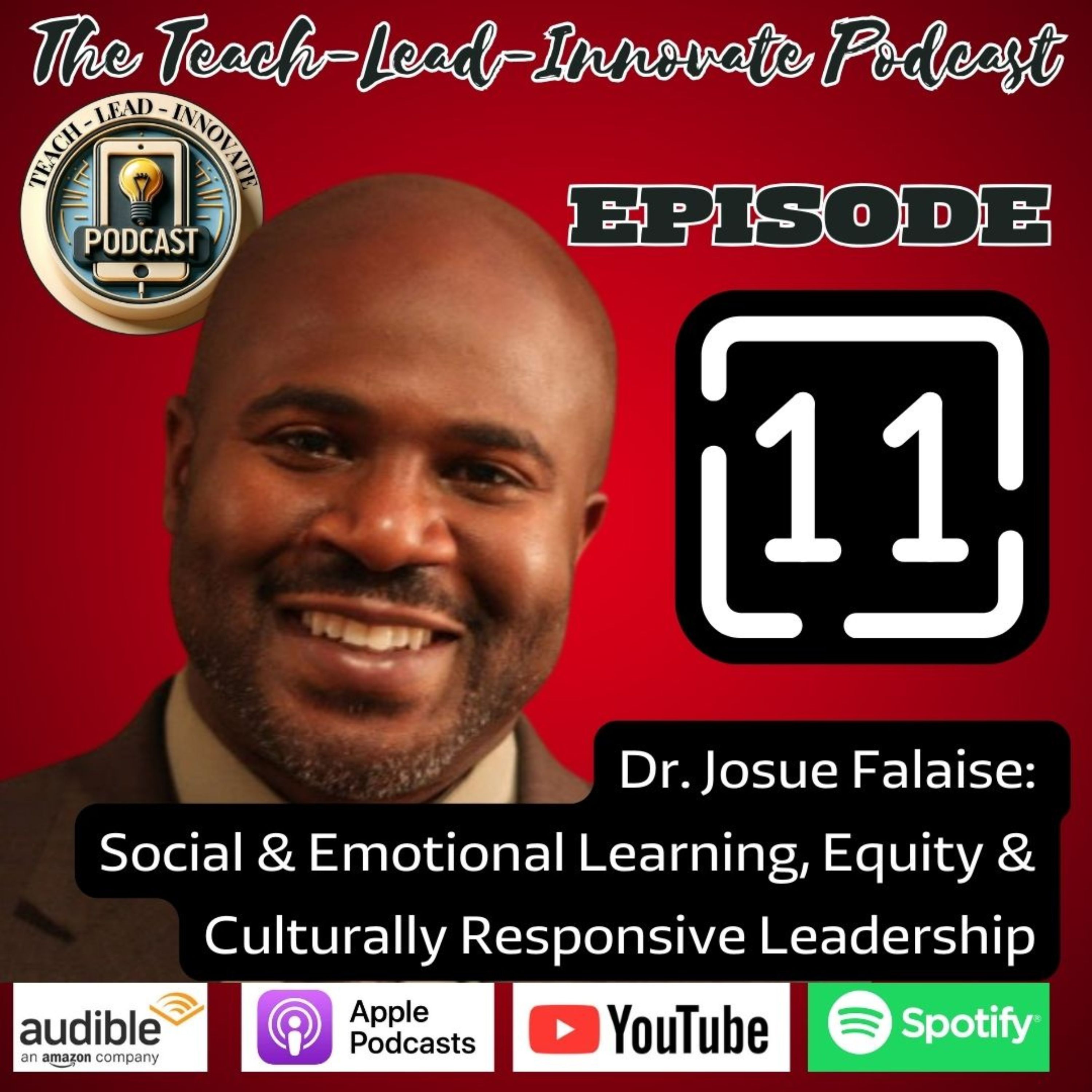 Social & Emotional Learning, Equity & Culturally Responsive Leadership: Dr. Josue Falaise