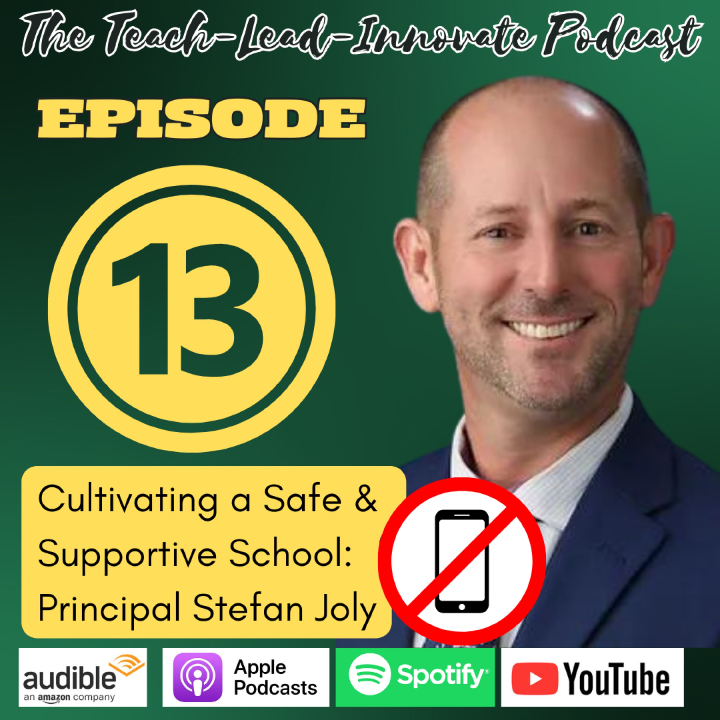Cultivating a Safe & Supportive School: Principal Stefan Joly episode artwork
