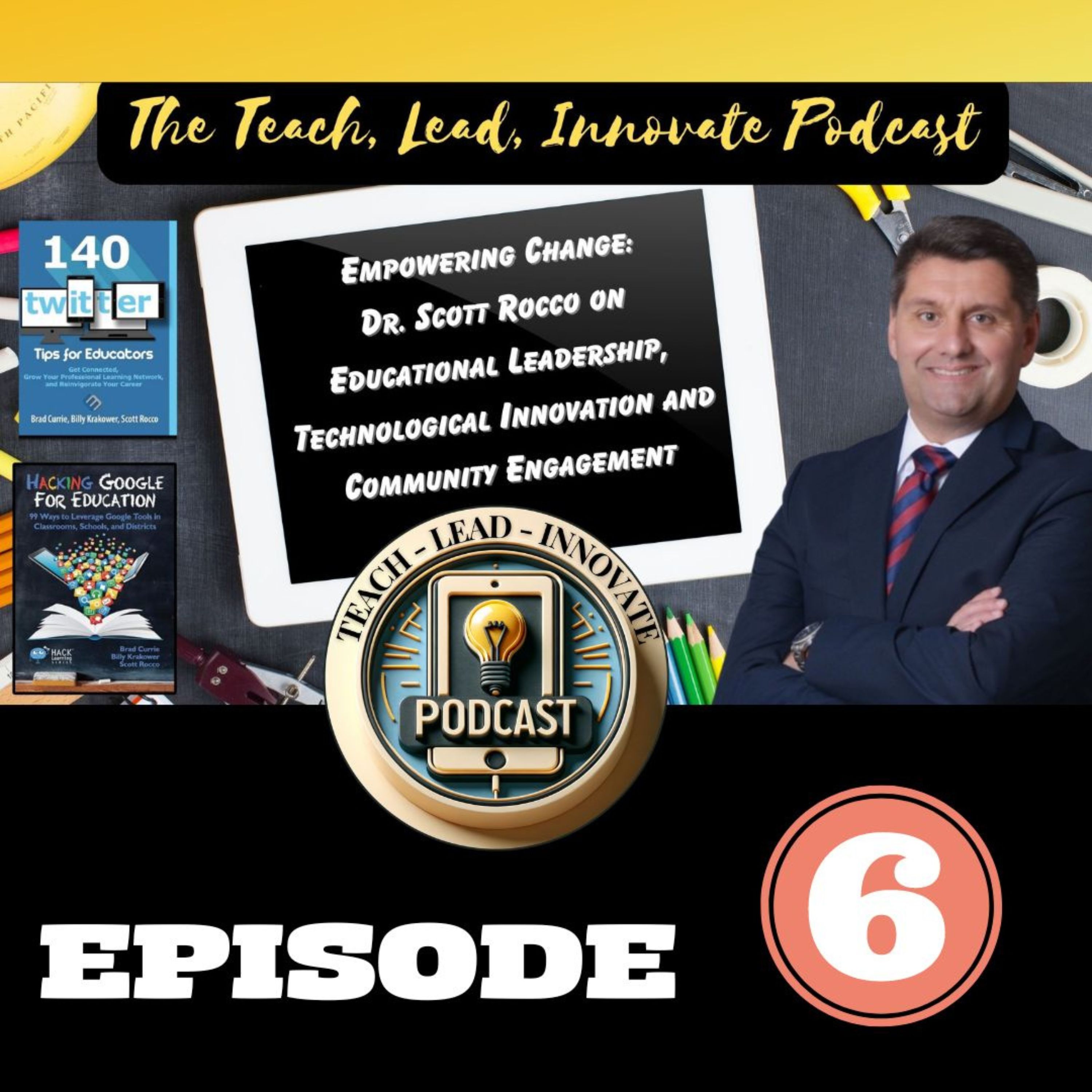 Empowering Change: Dr. Scott Rocco on Ed Leadership, Tech Innovation and Community Engagement!📈💻👥 episode artwork