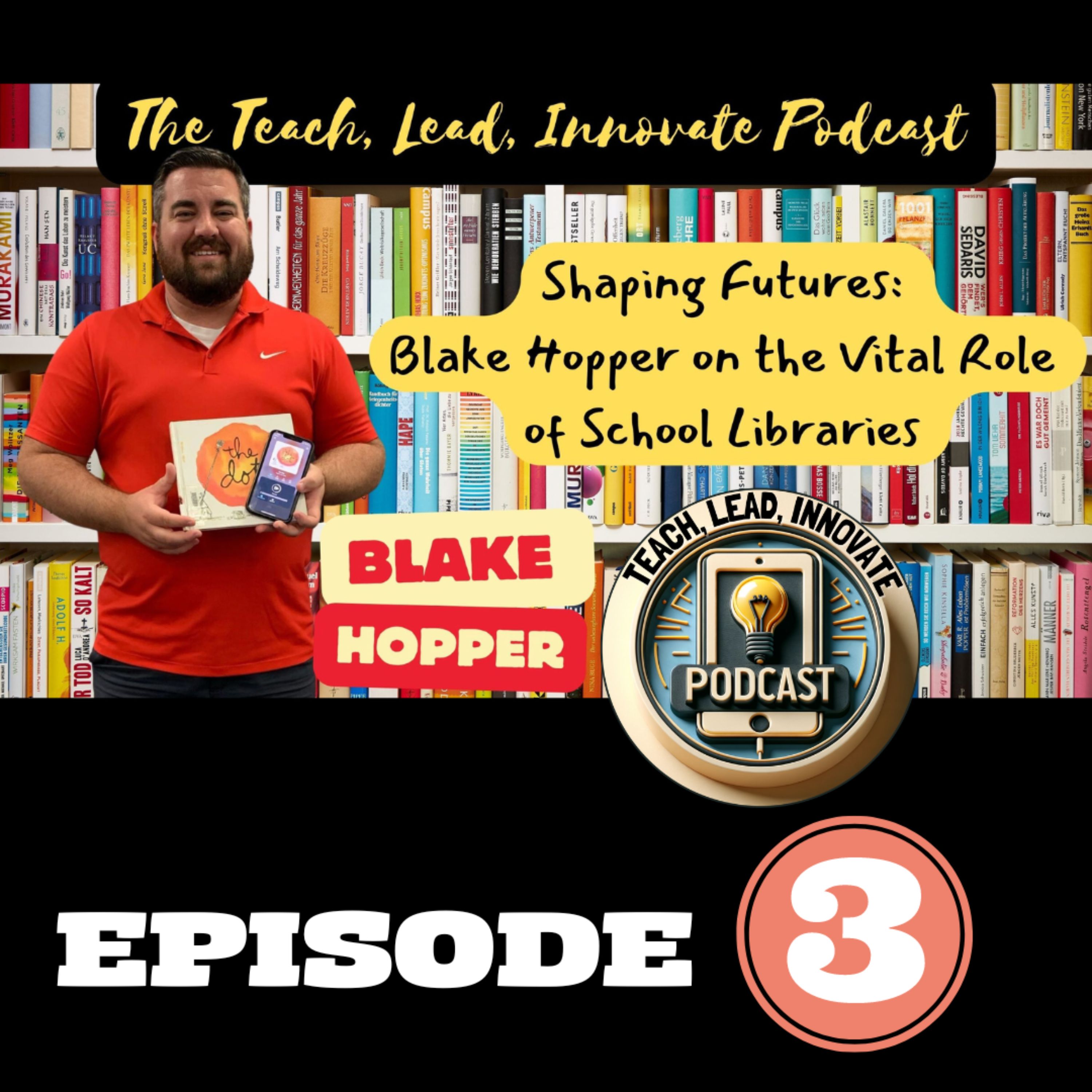 Shaping Futures: Blake Hopper on the Vital Role of School Libraries