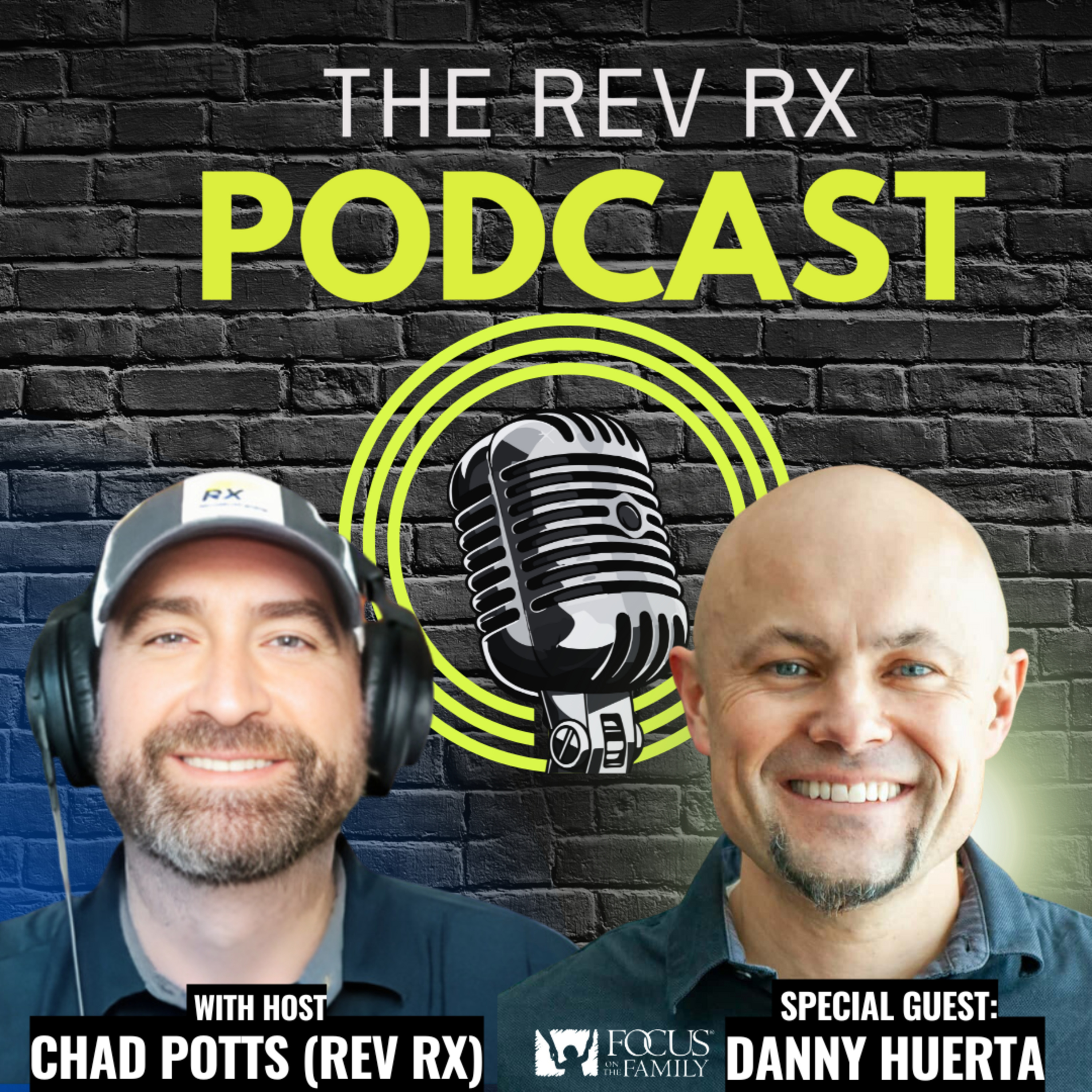 Episode 50: 'Biblical Parenting: 3 Key Traits for Raising Godly Kids' with Dr. Danny Huerta episode artwork
