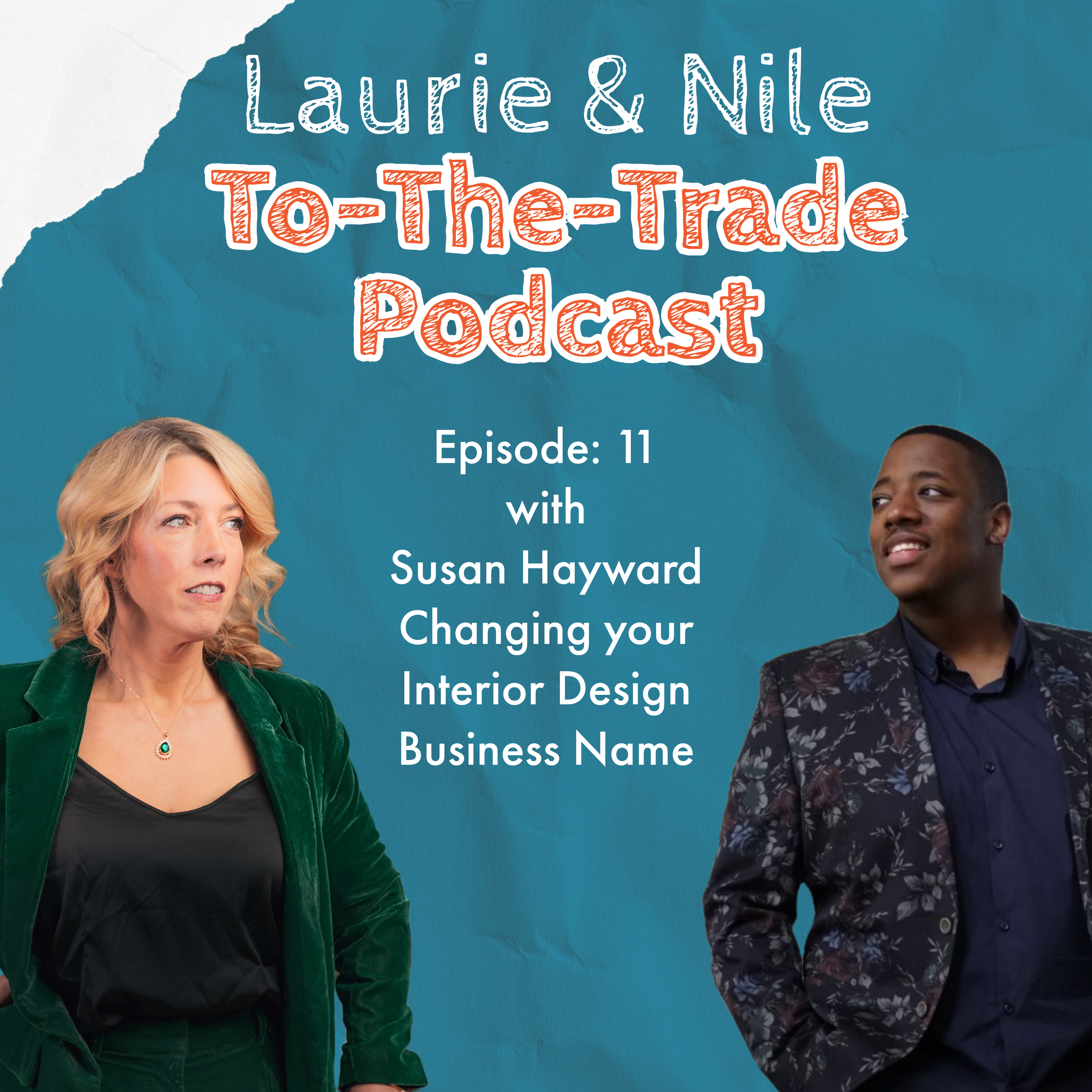 To-The-Trade Episode: 11 with Susan Hayward Changing your Interior Design Business Name  episode artwork
