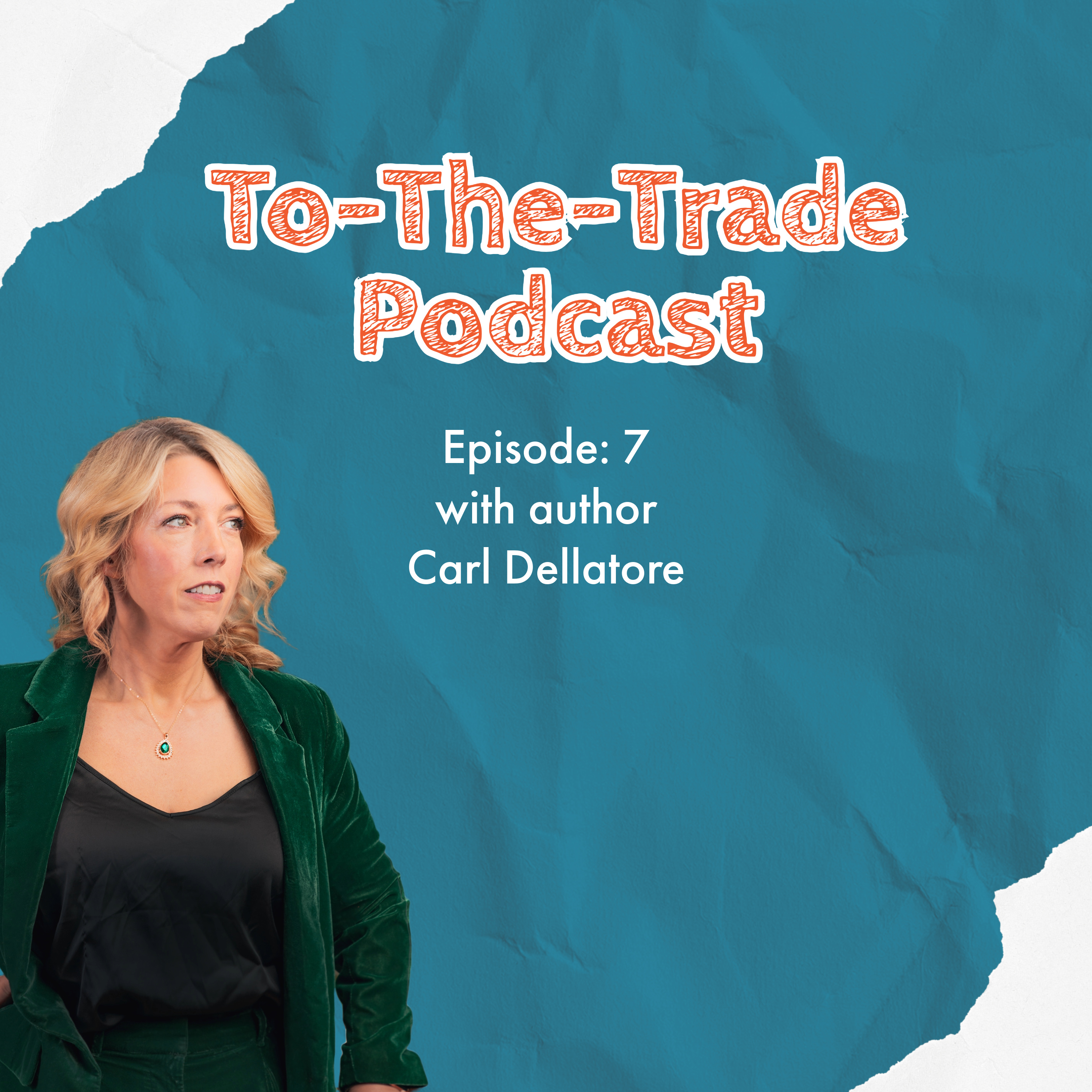 To-The-Trade Episode: 7 with author, Carl Dellatore How to get an interior design book published  episode artwork