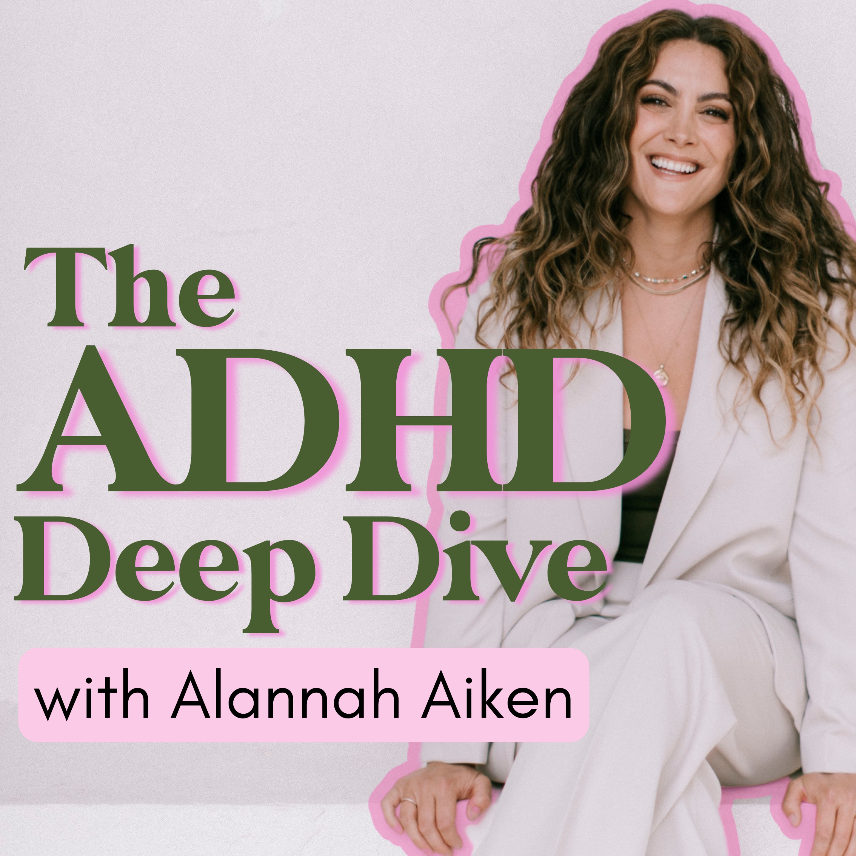 The ADHD Deep Dive podcast artwork