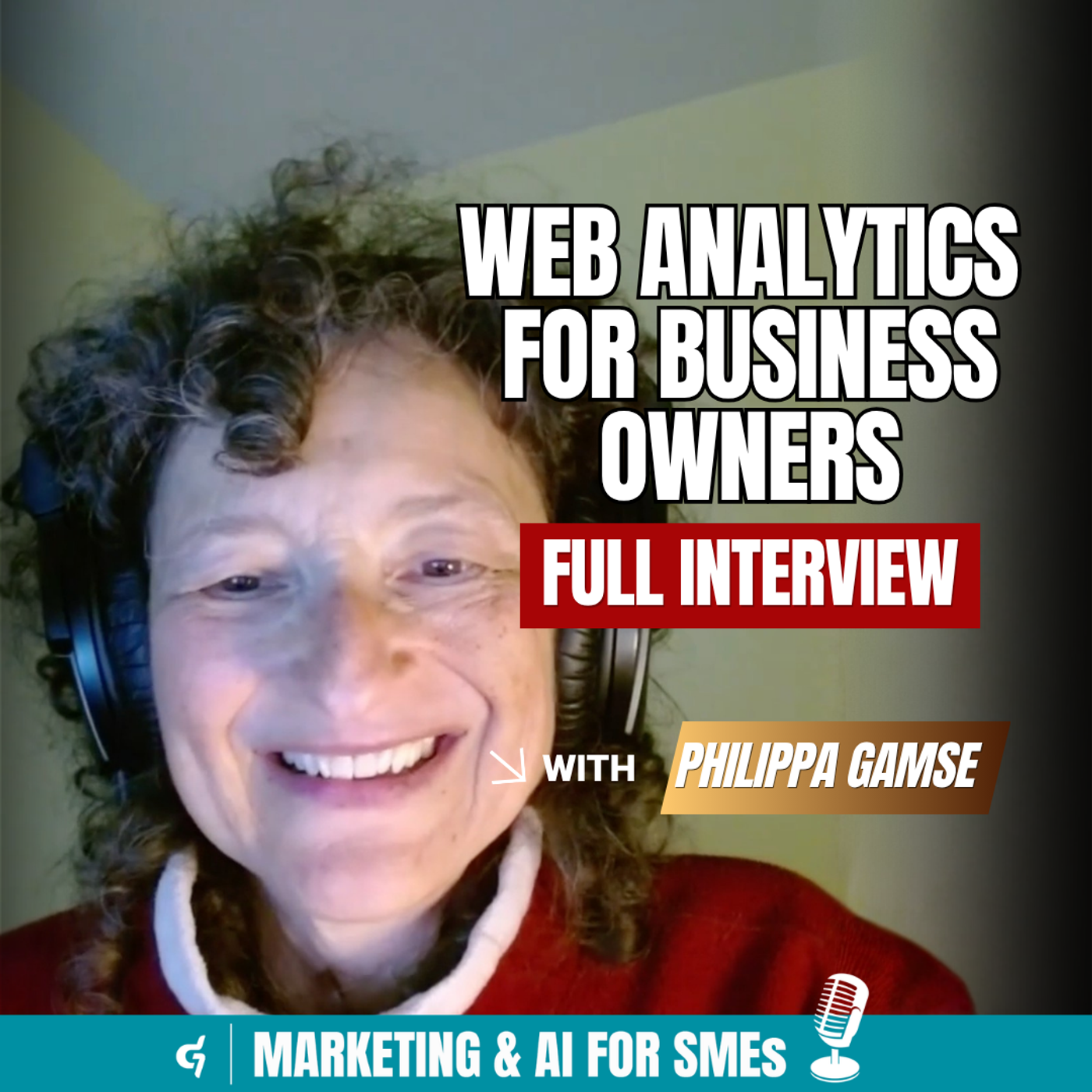Philippa Gamse on Web Analytics for Business Owners episode artwork