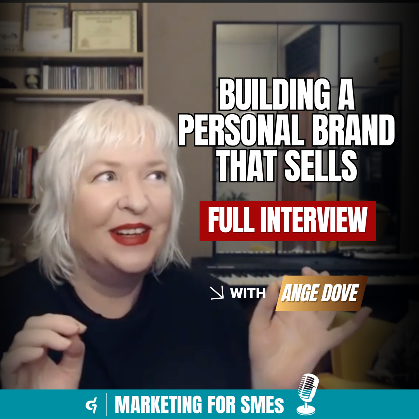 Ange Dove on Building a Personal Brand That Sells