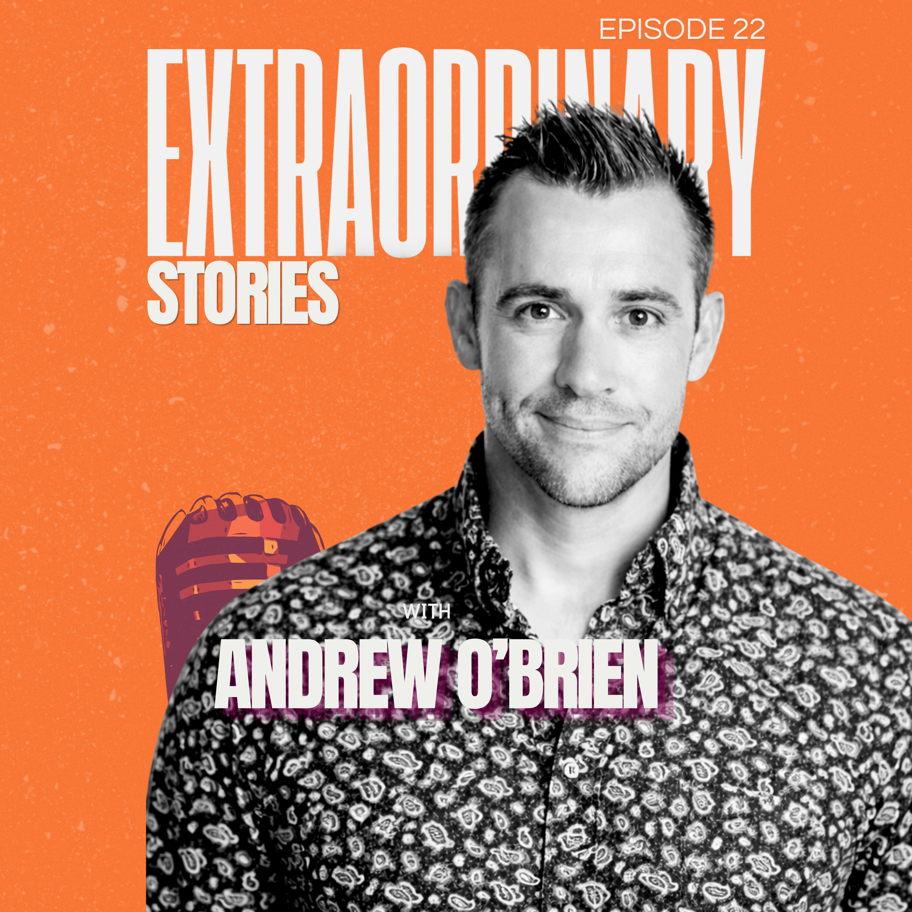 Andrew O’Brien: “Let Go and Go Get What’s Yours”