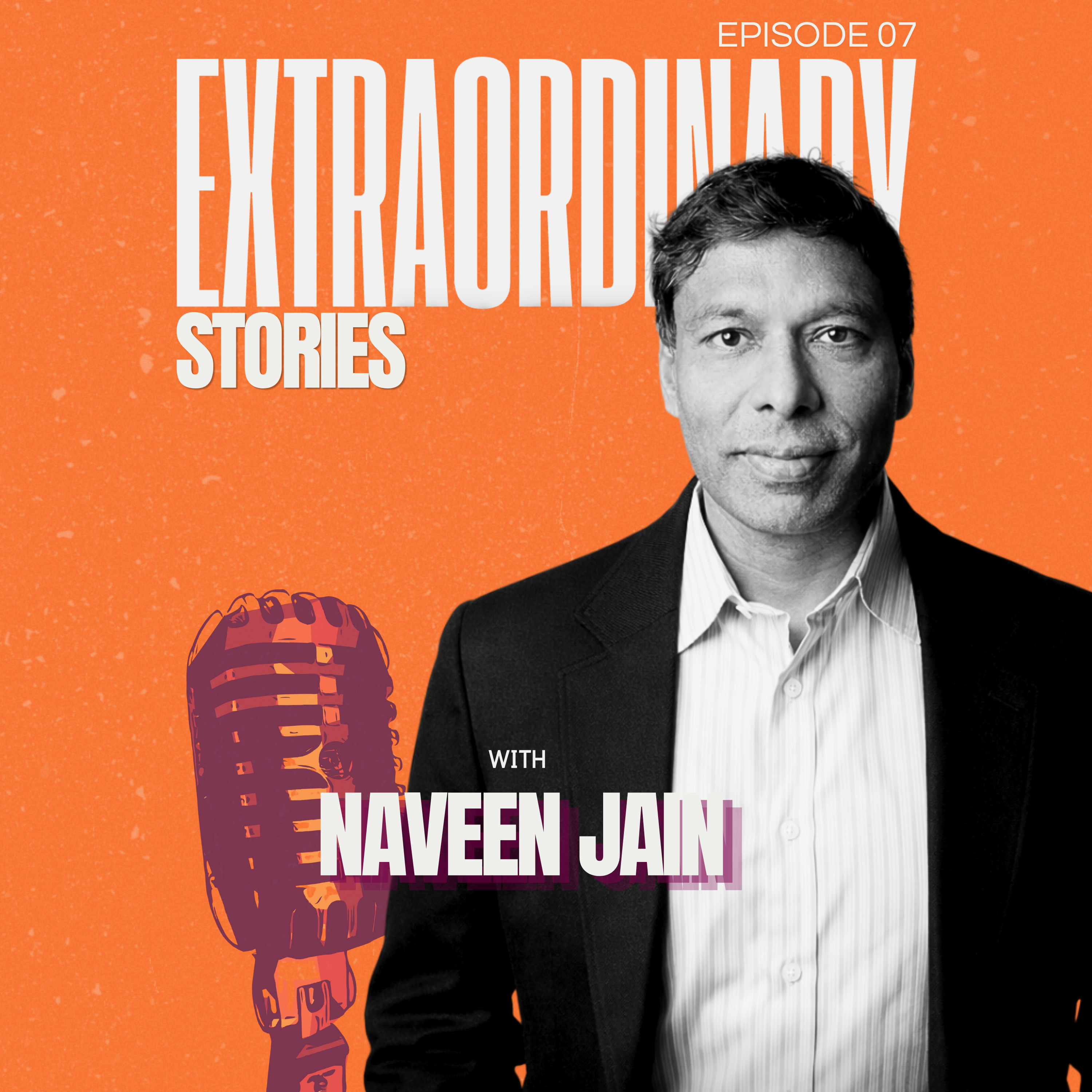 Naveen Jain: "Life Never Stops Teaching"
