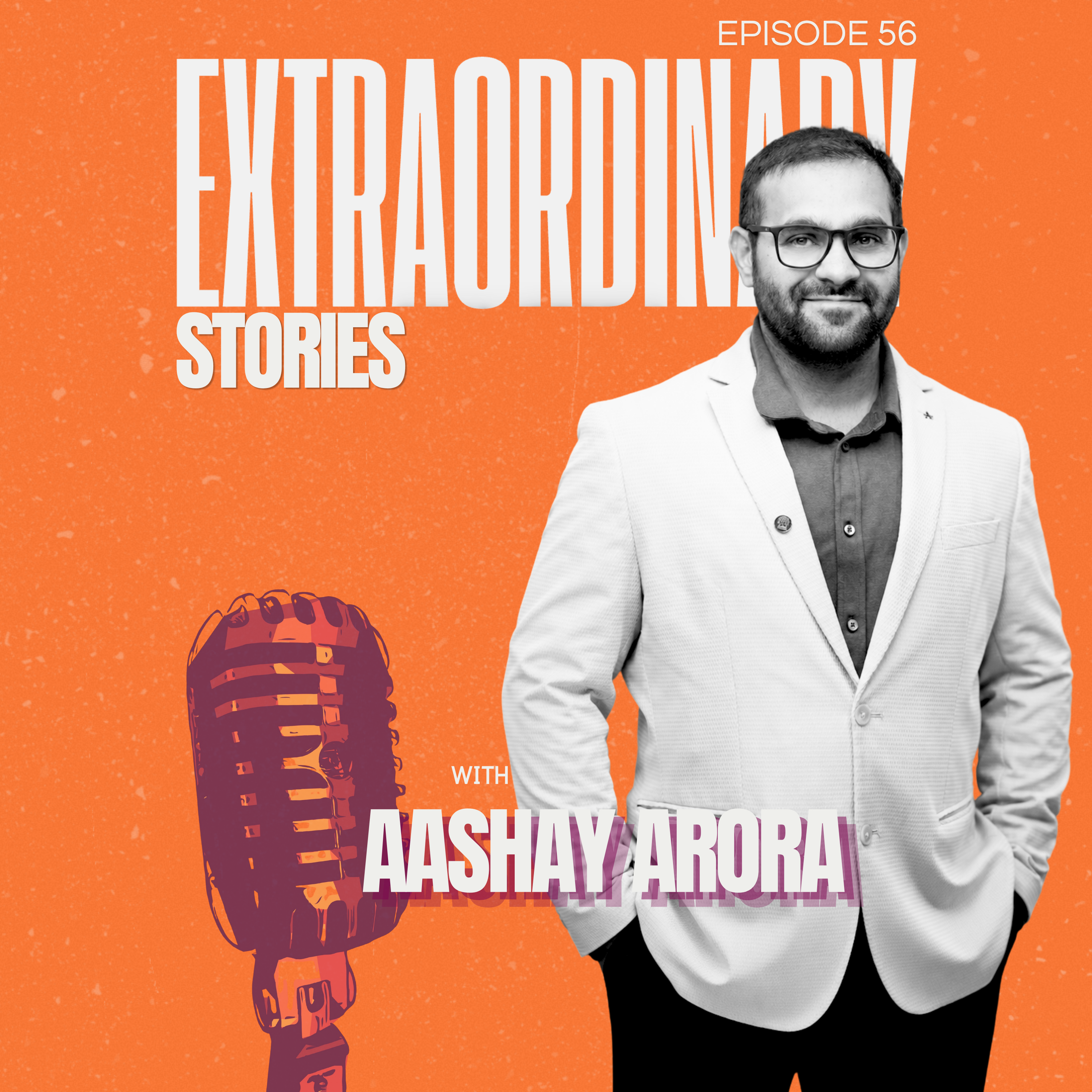 Aashay Arora: "No Shortcuts, Just Hard Work" episode artwork