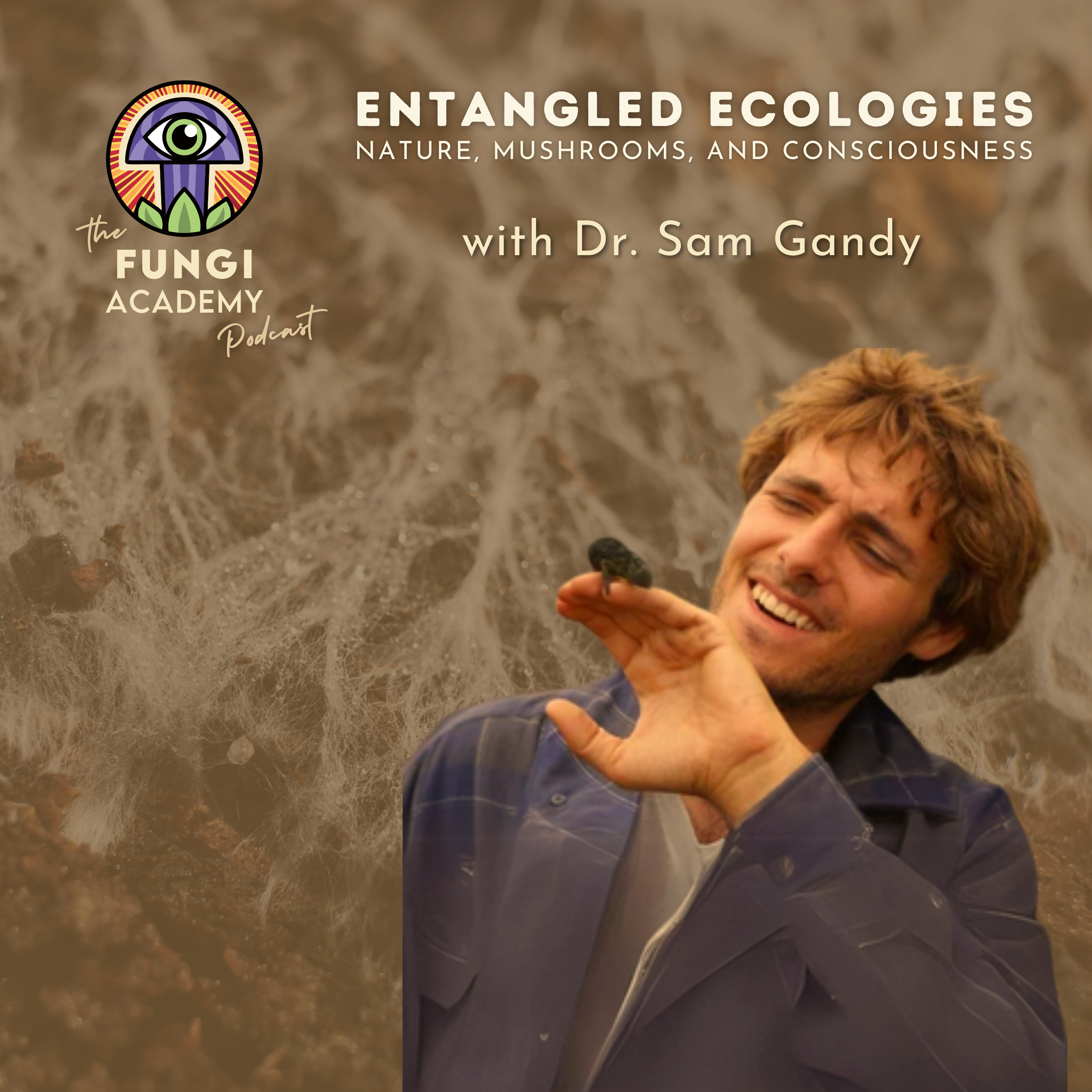 Entangled Ecologies with Dr. Sam Gandy episode artwork