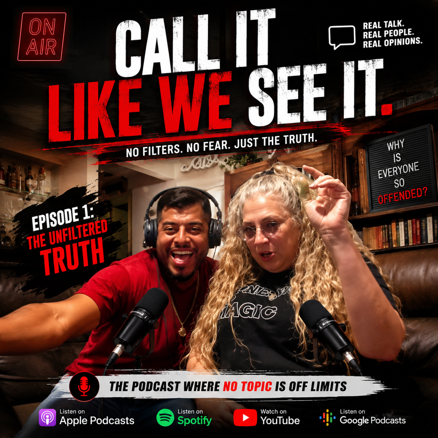 Call it like we see it..the podcast where no topic is off limits