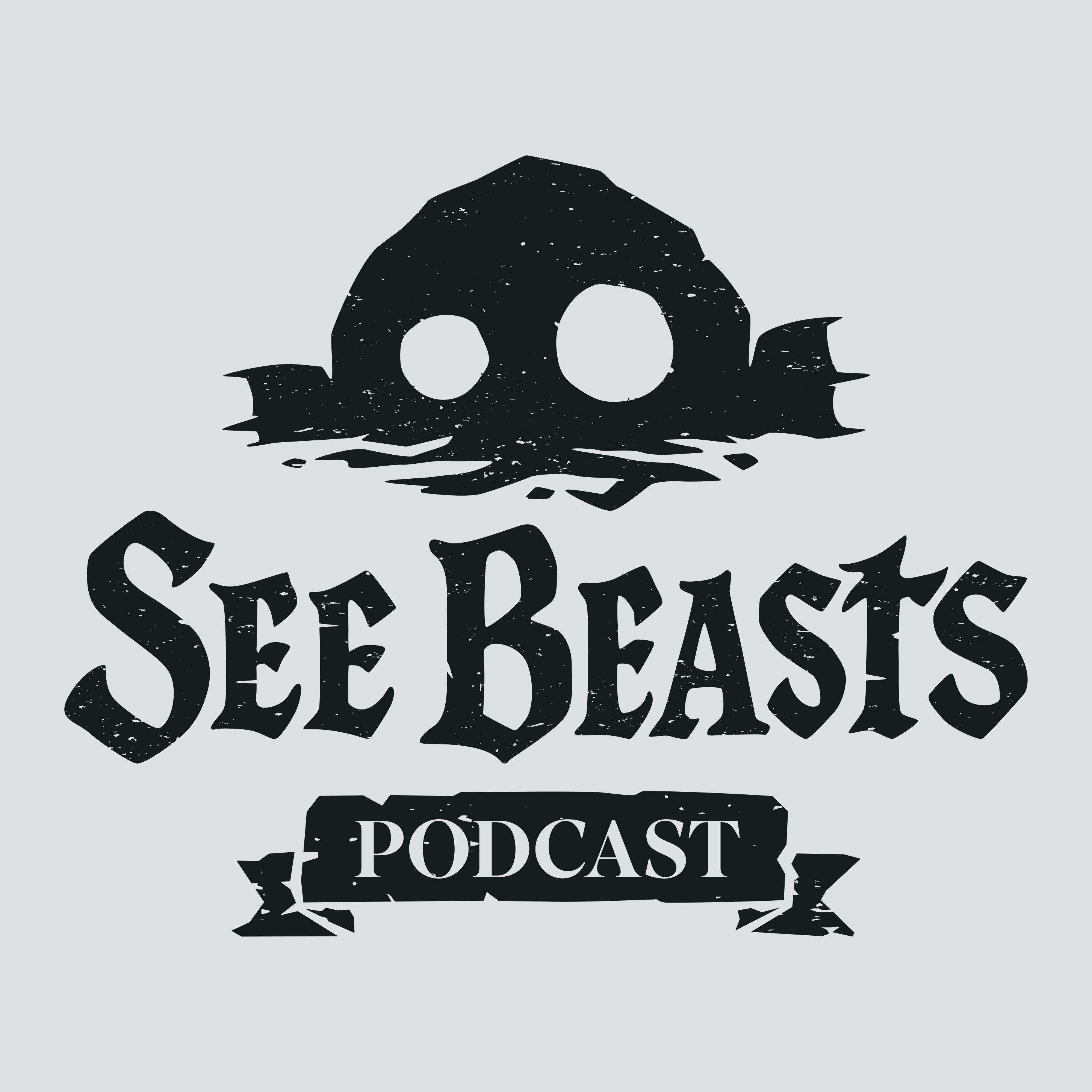 See Beasts Podcast