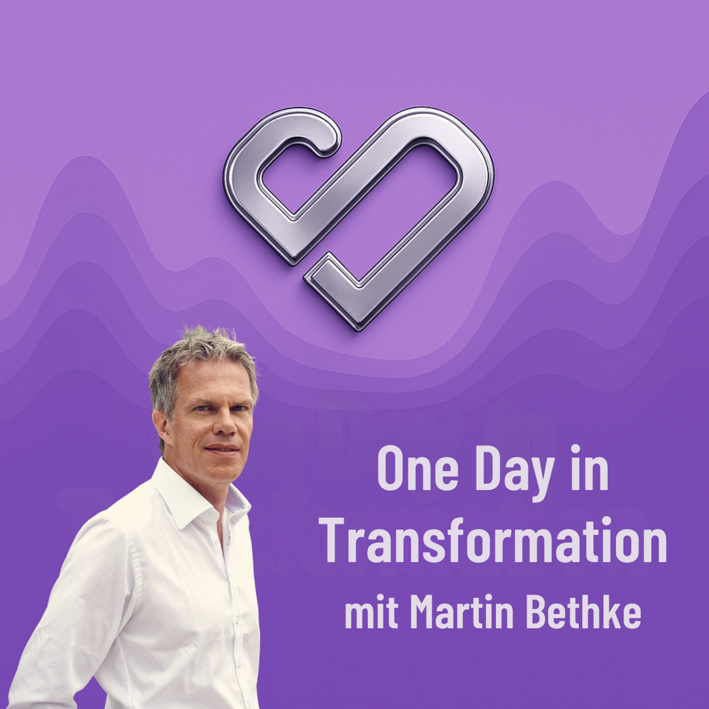 Dr. Martin Bethke: Haltung, Handeln, Wirkung – wie echte Transformation gelingt episode artwork