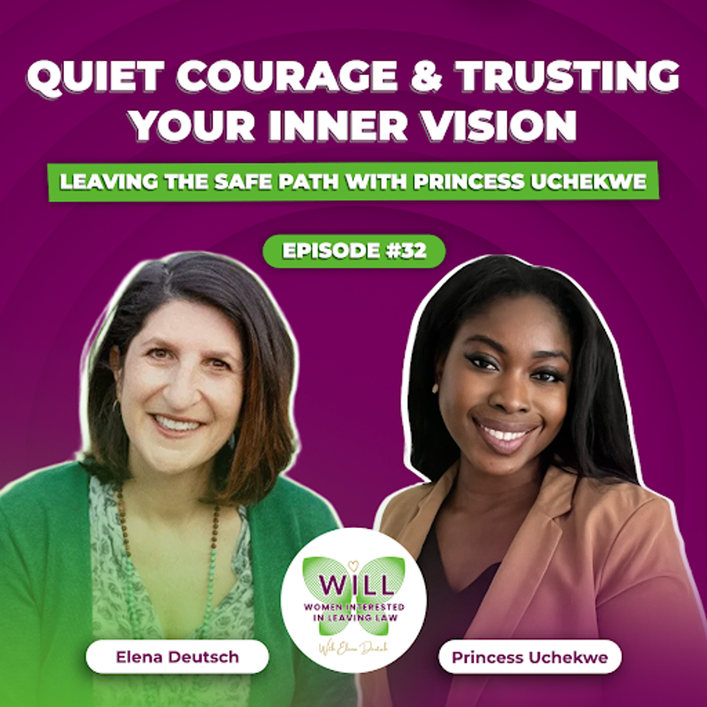 Quiet Courage & Trusting Your Inner Vision: Leaving the Safe Path with Princess Uchekwe