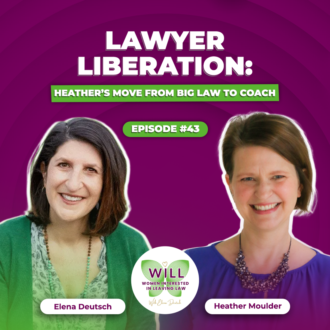 Lawyer Liberation: Heather’s Move From Big Law to Coach episode artwork